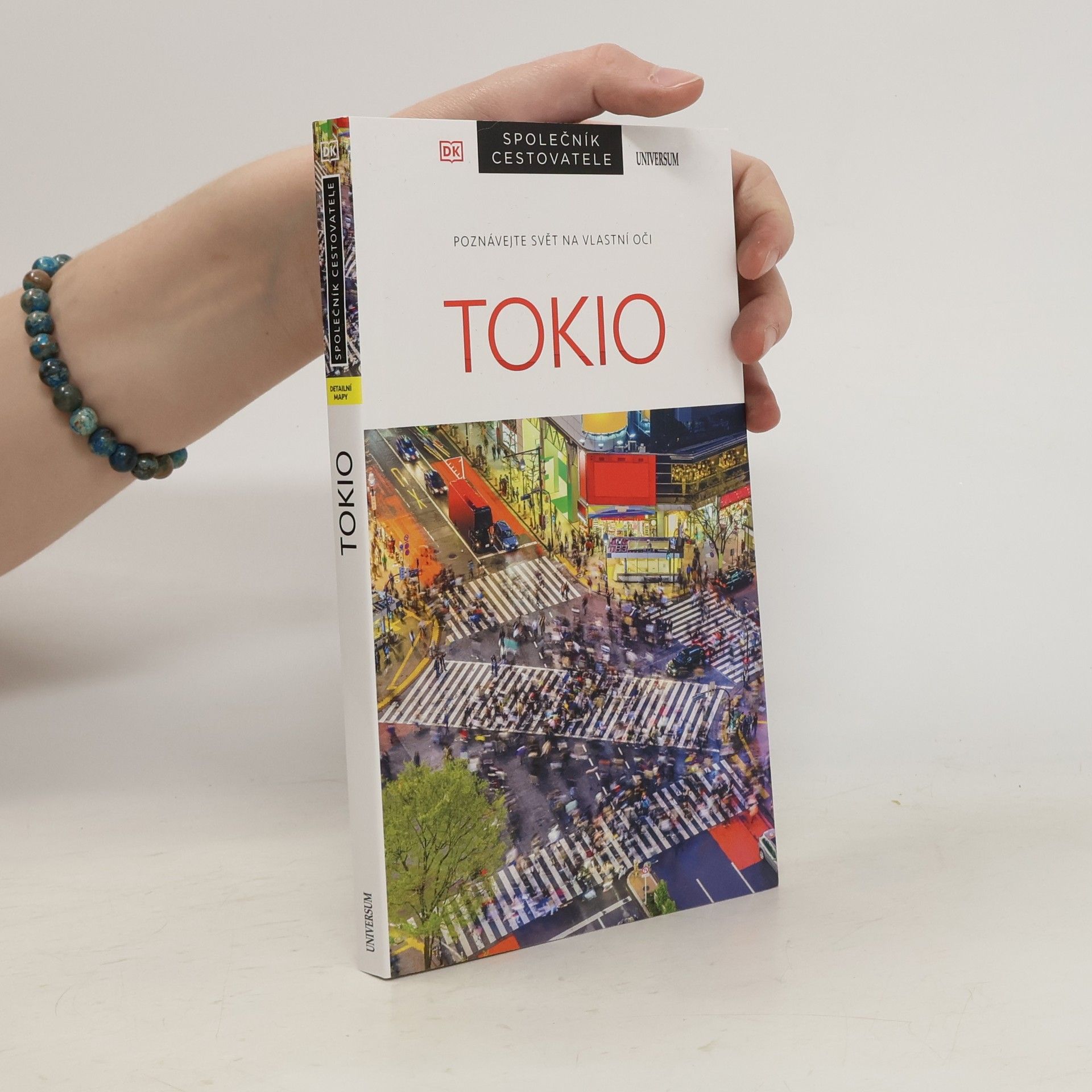 Jitka Ondryášová Tokio : poznávejte svět na vlastní oči