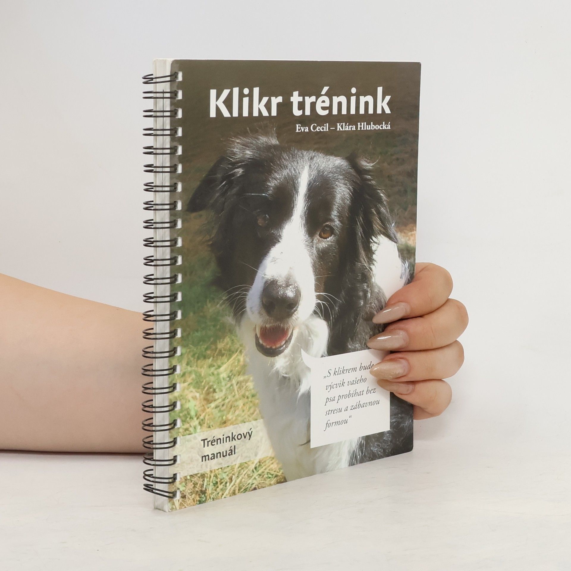Eva Cecil Klikr trénink. Tréninkový manuál