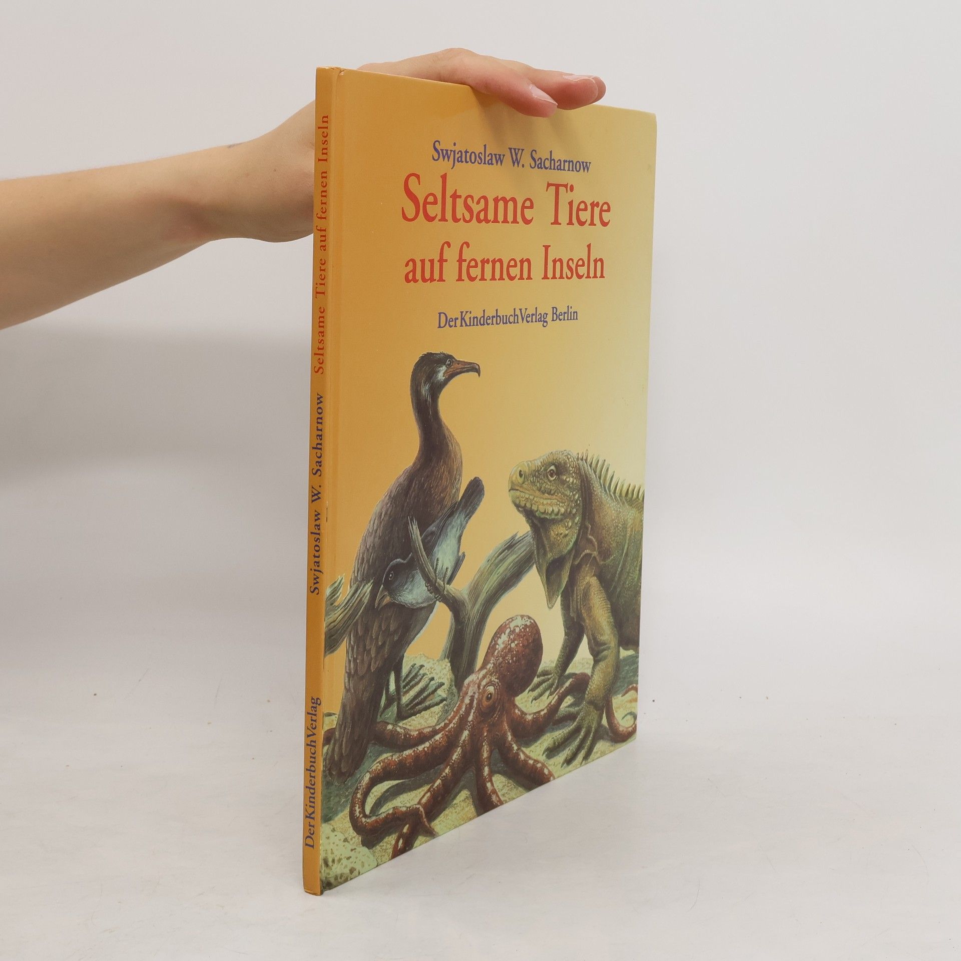 Svjatoslav V. Sacharnov Seltsame Tiere auf fernen Inseln