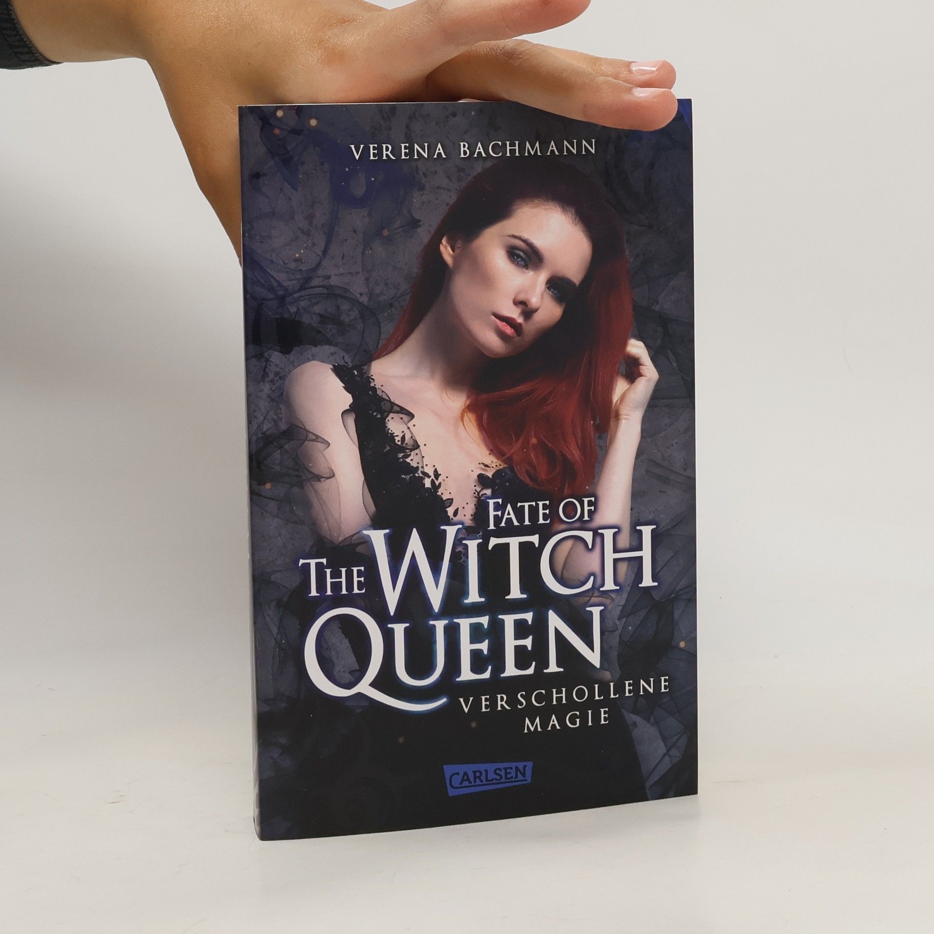 Verena Bachmann Fate of the Witch Queen. Verschollene Magie
