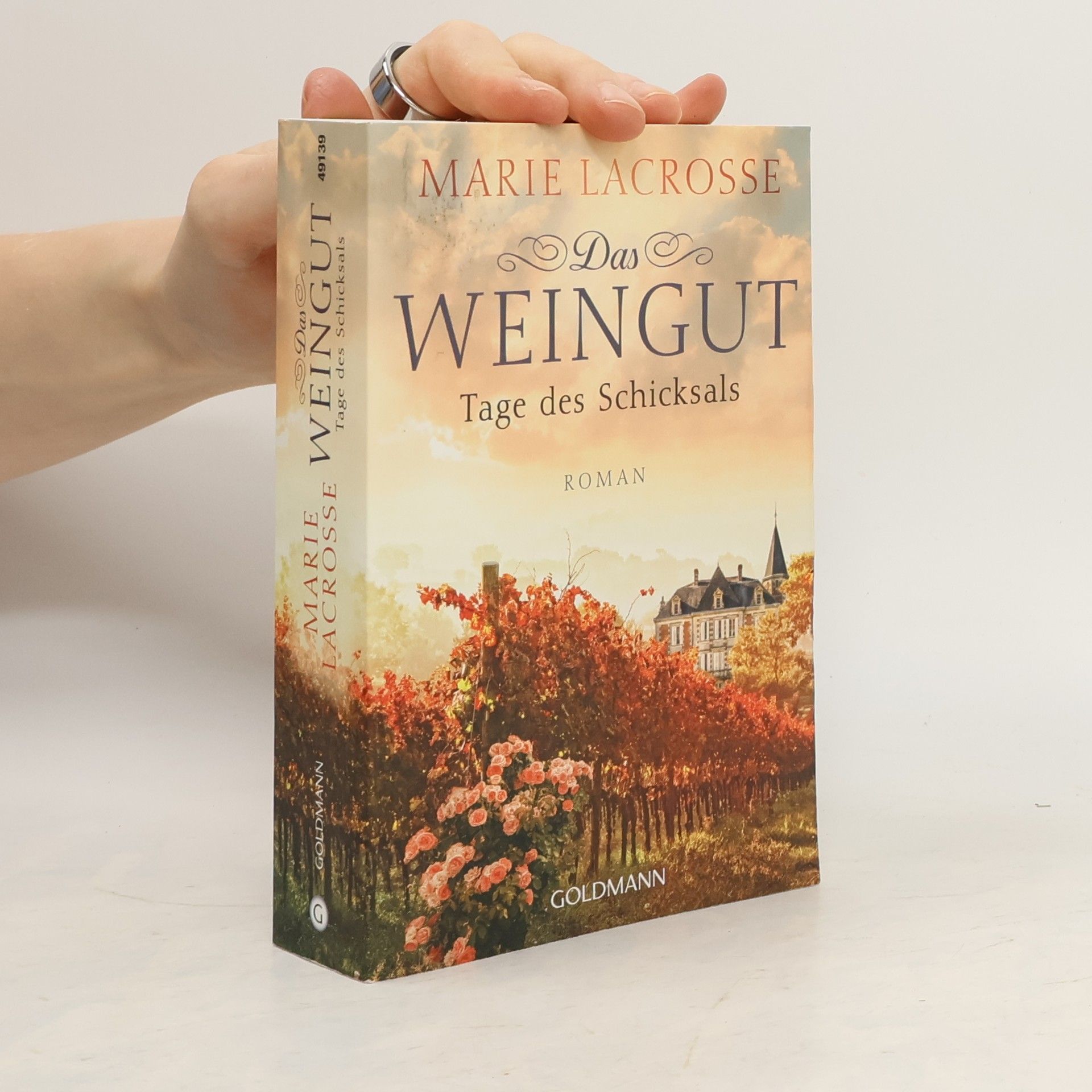Marie Lacrosse Das Weingut - Tage des Schicksals