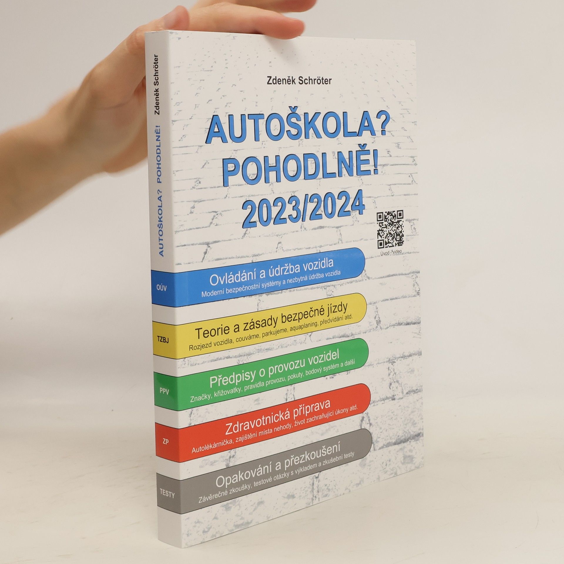 Zdeněk Schröter Autoškola? Pohodlně! 2023/2024