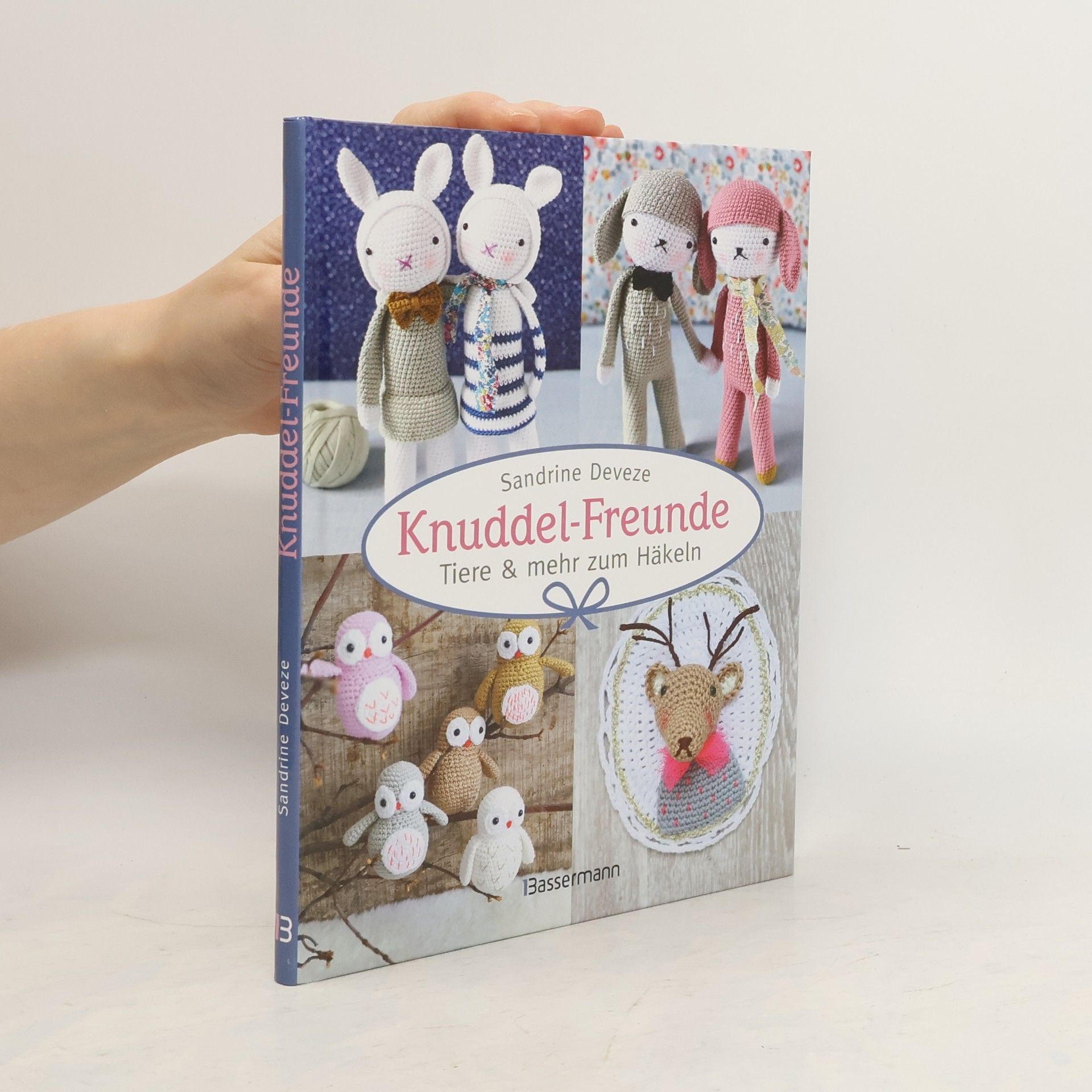 Sandrine Deveze Knuddel-Freunde. Tiere & mehr zum Häkeln