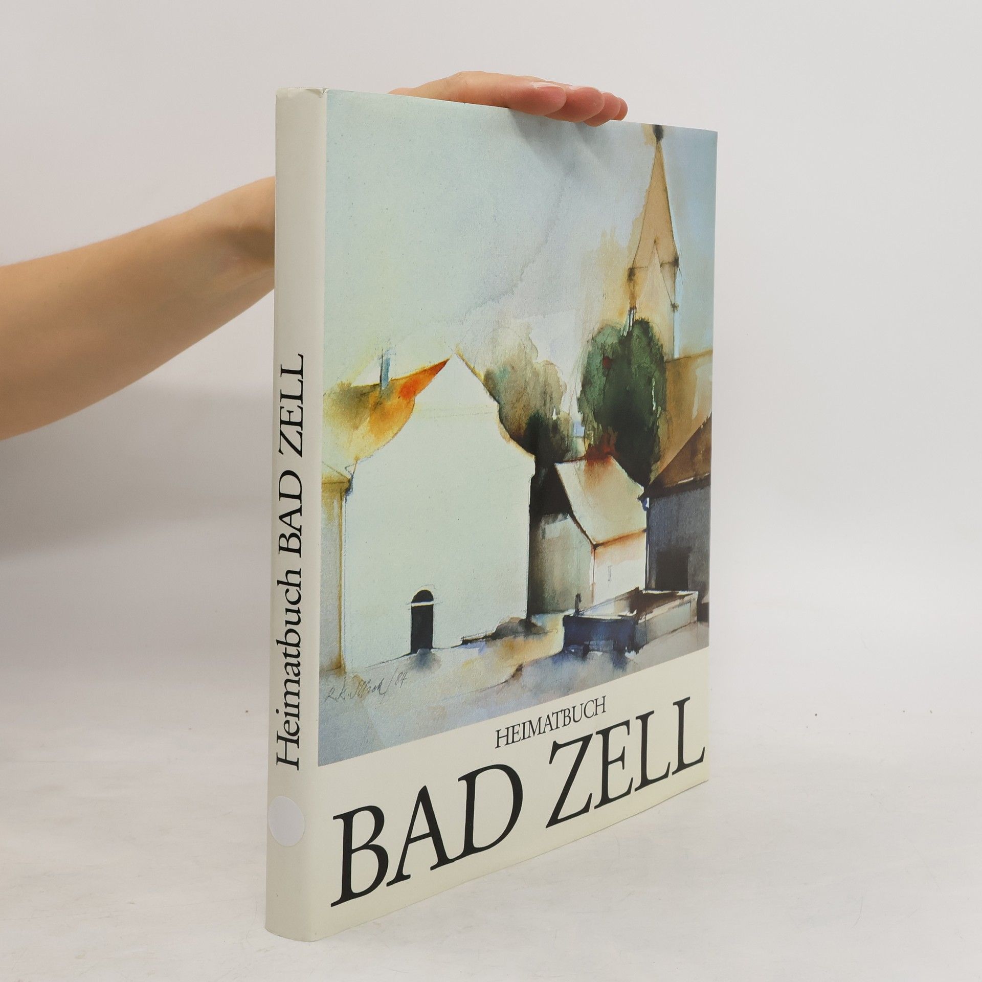 Lambert Stelzmüller  Heimatbuch der Marktgemeinde Bad Zell