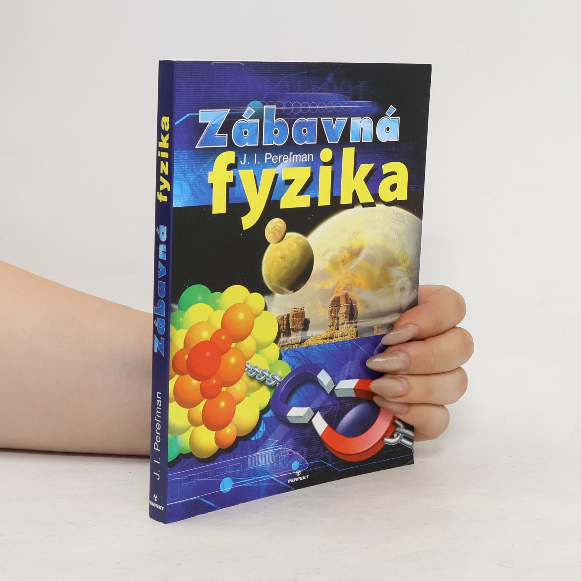 Jakov Isidorovič Perelman Zábavná fyzika
