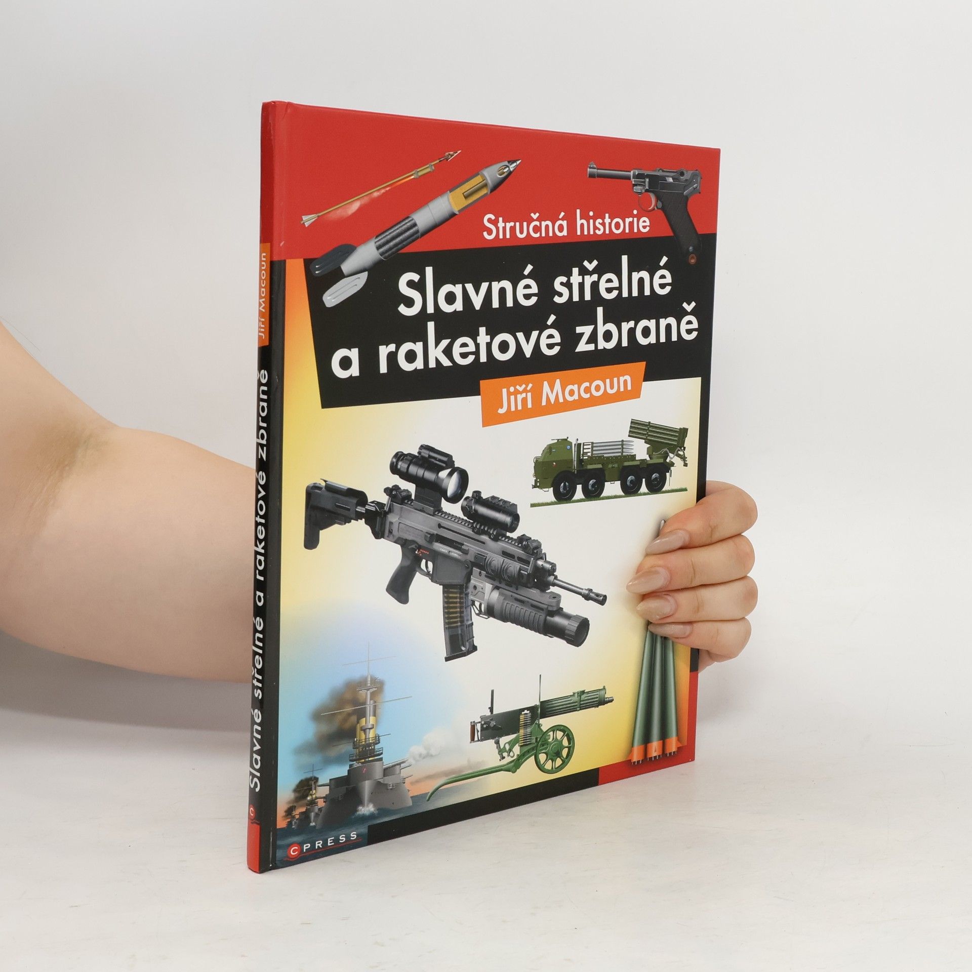 Jiří Macoun Slavné střelné a raketové zbraně
