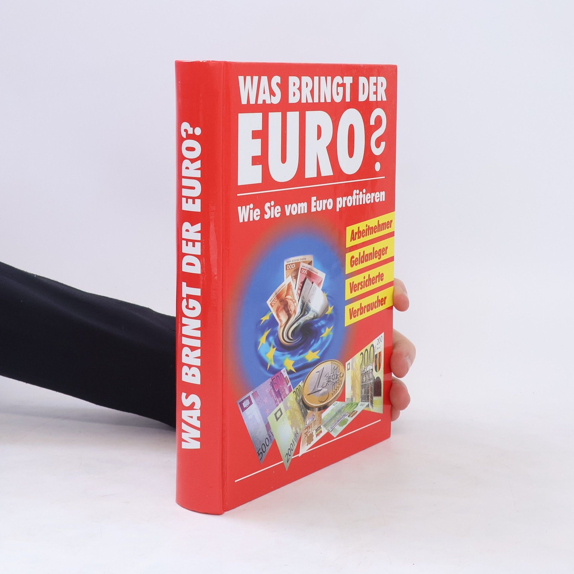 kolektiv Was bringt der Euro?
