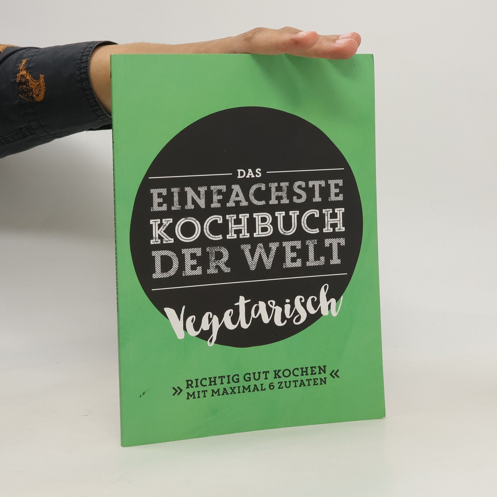 Autores varios Das Einfachste Kochbuch der Welt Vegetarisch