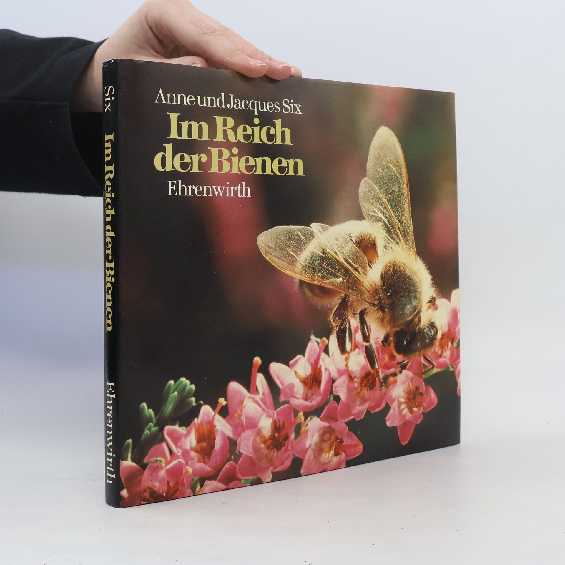 Jacques Six Im Reich der Bienen