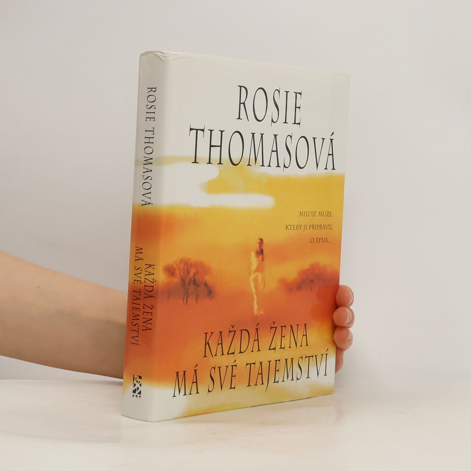 Rosie Thomas Každá žena má své tajemství