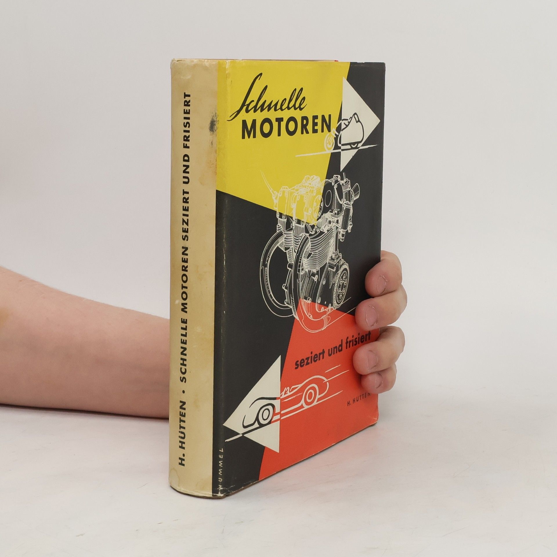 Helmut Hutten Schnelle Motoren