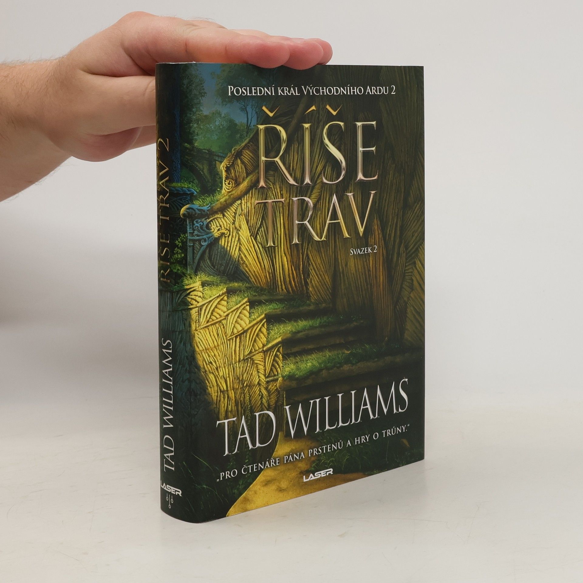 Tad Williams Říše trav: Poslední král Východního Ardu. 2. Svazek 2