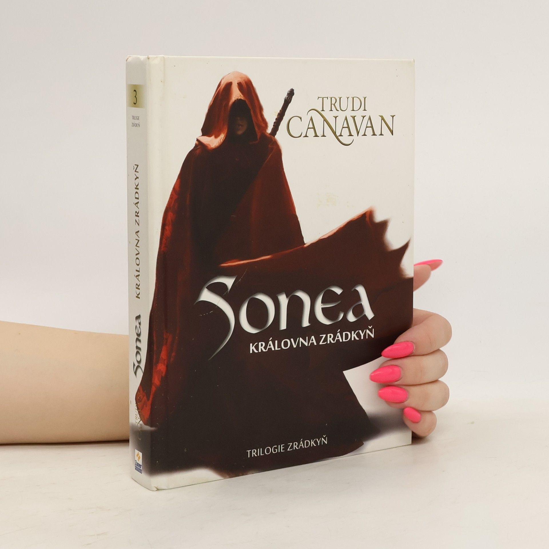 Trudi Canavan Sonea, Královna zrádkyň - Trilogie zrádkyň