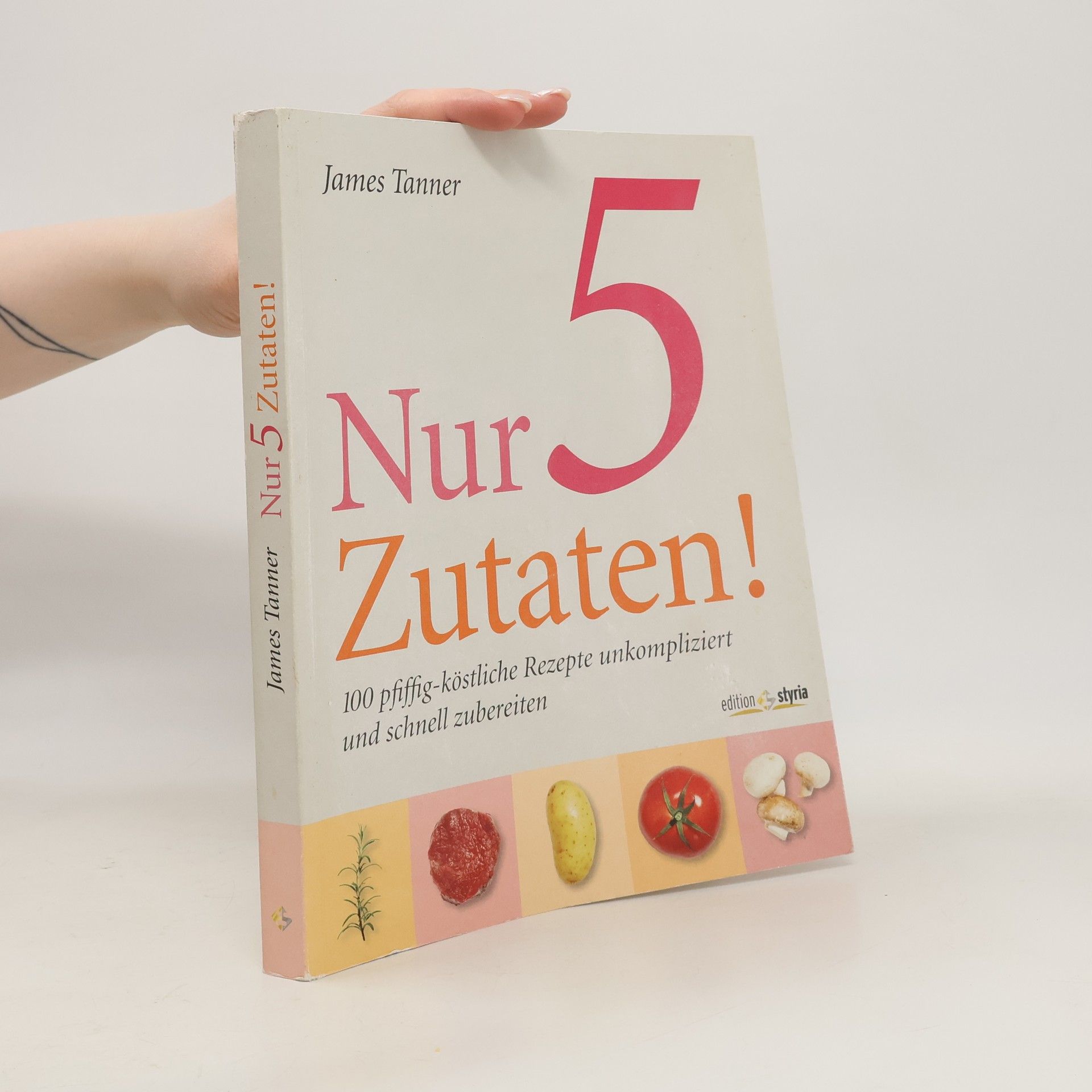 James Tanner Nur 5 Zutaten!