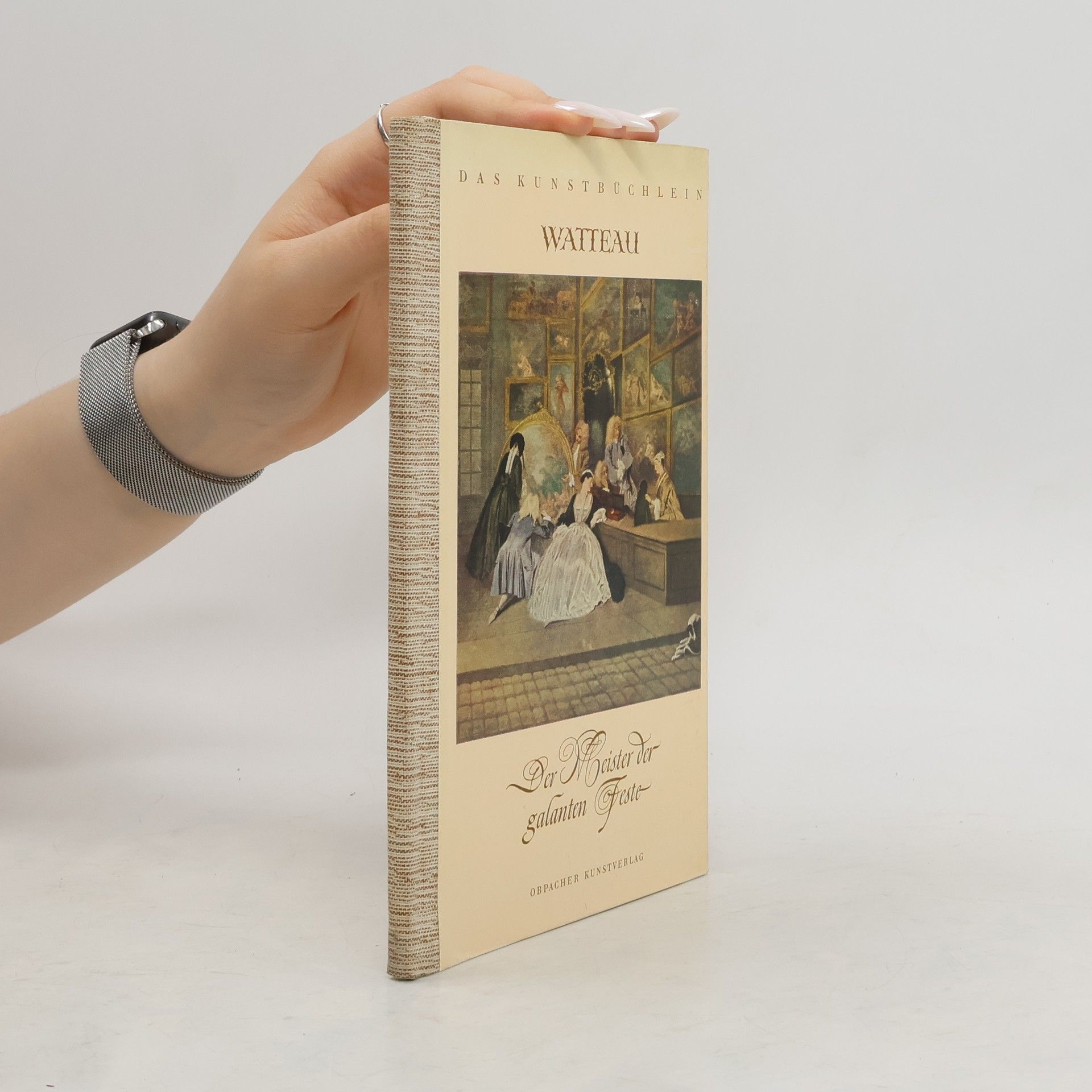 Autorenkollektiv Watteau. Der meister der galanten feste
