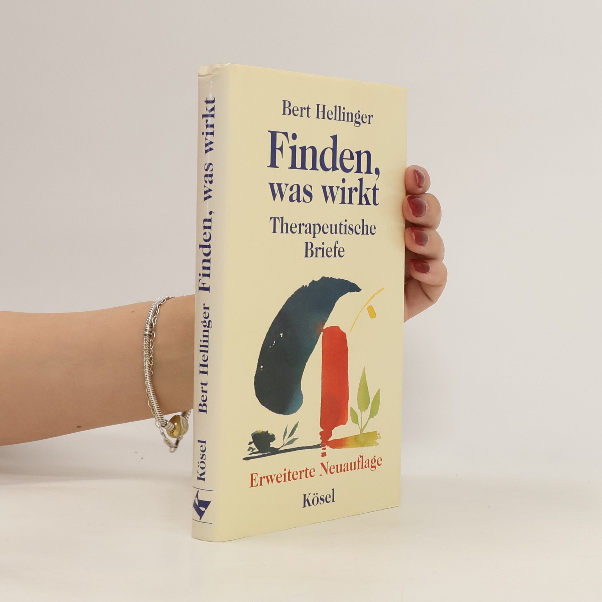 Bert Hellinger Finden, was wirkt