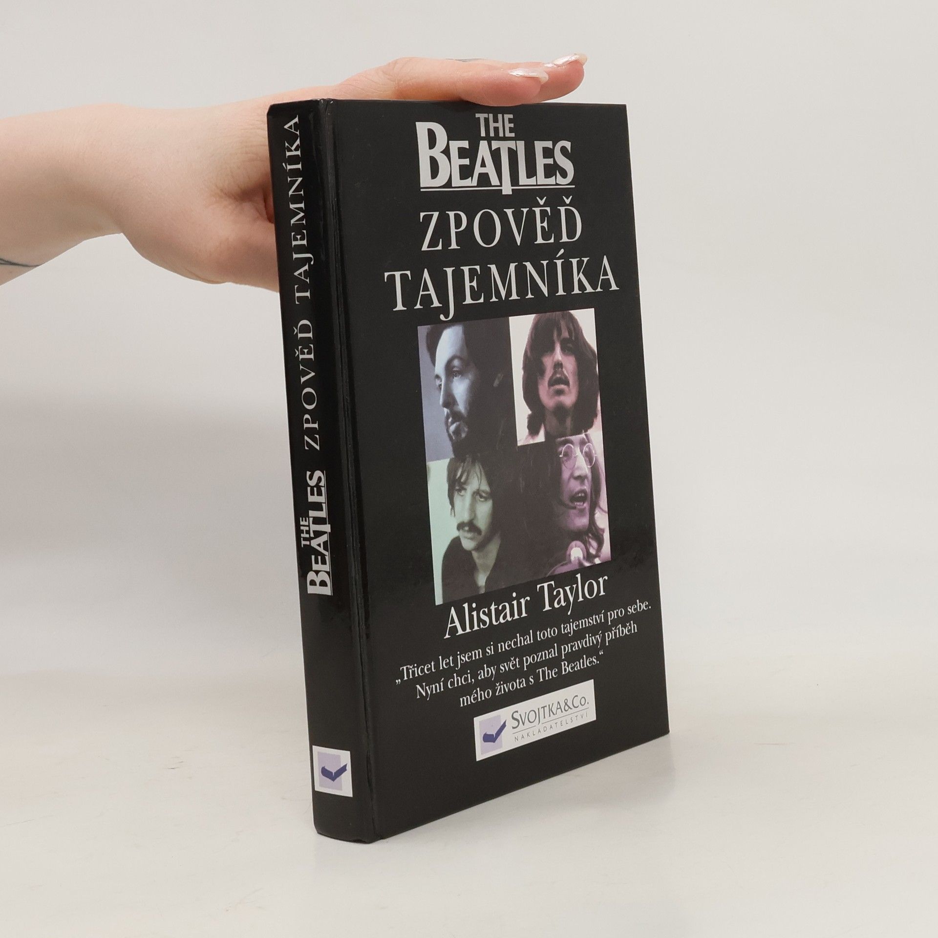 Alistair Taylor The Beatles. Zpověď tajemníka