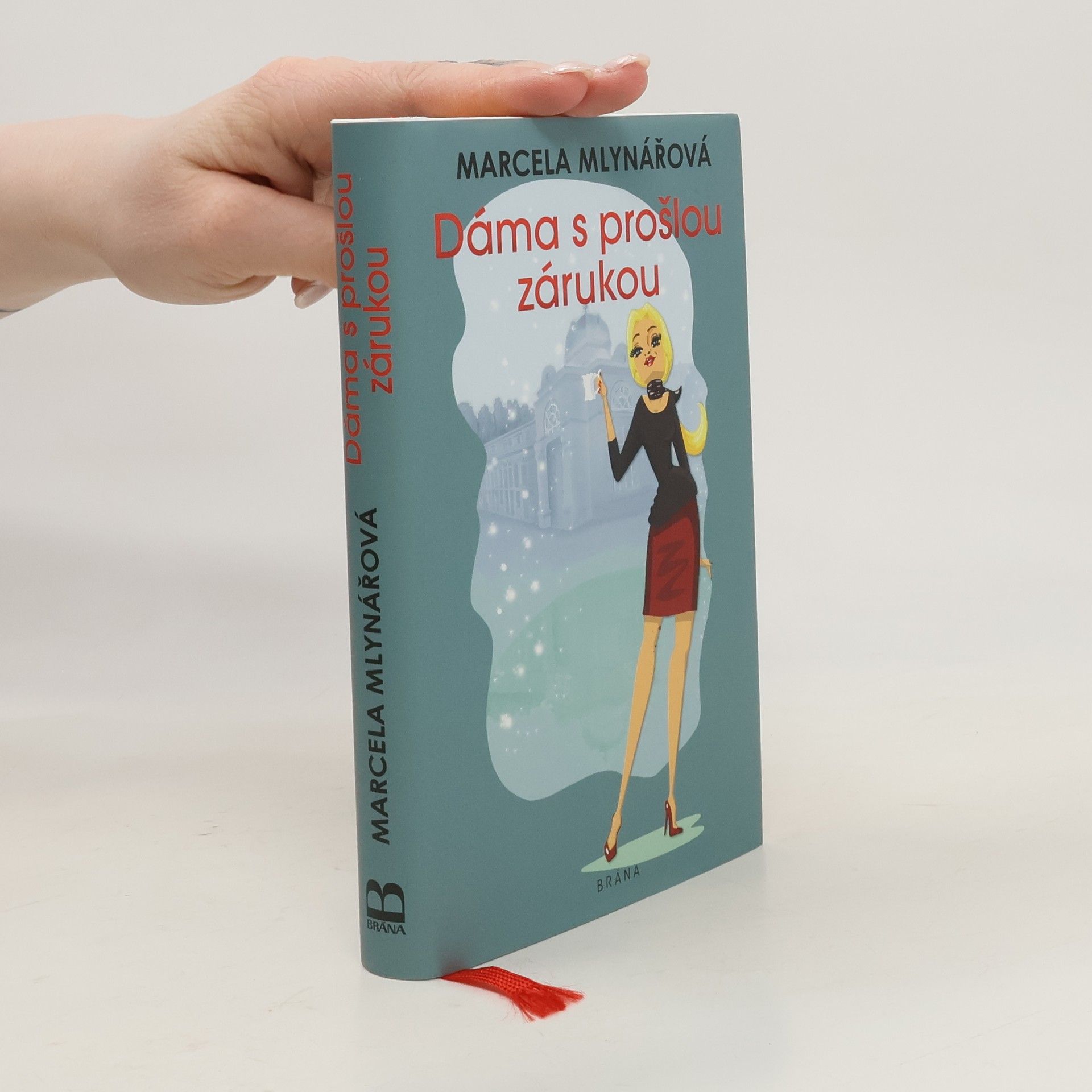 Marcela Mlynářová Dáma s prošlou zárukou