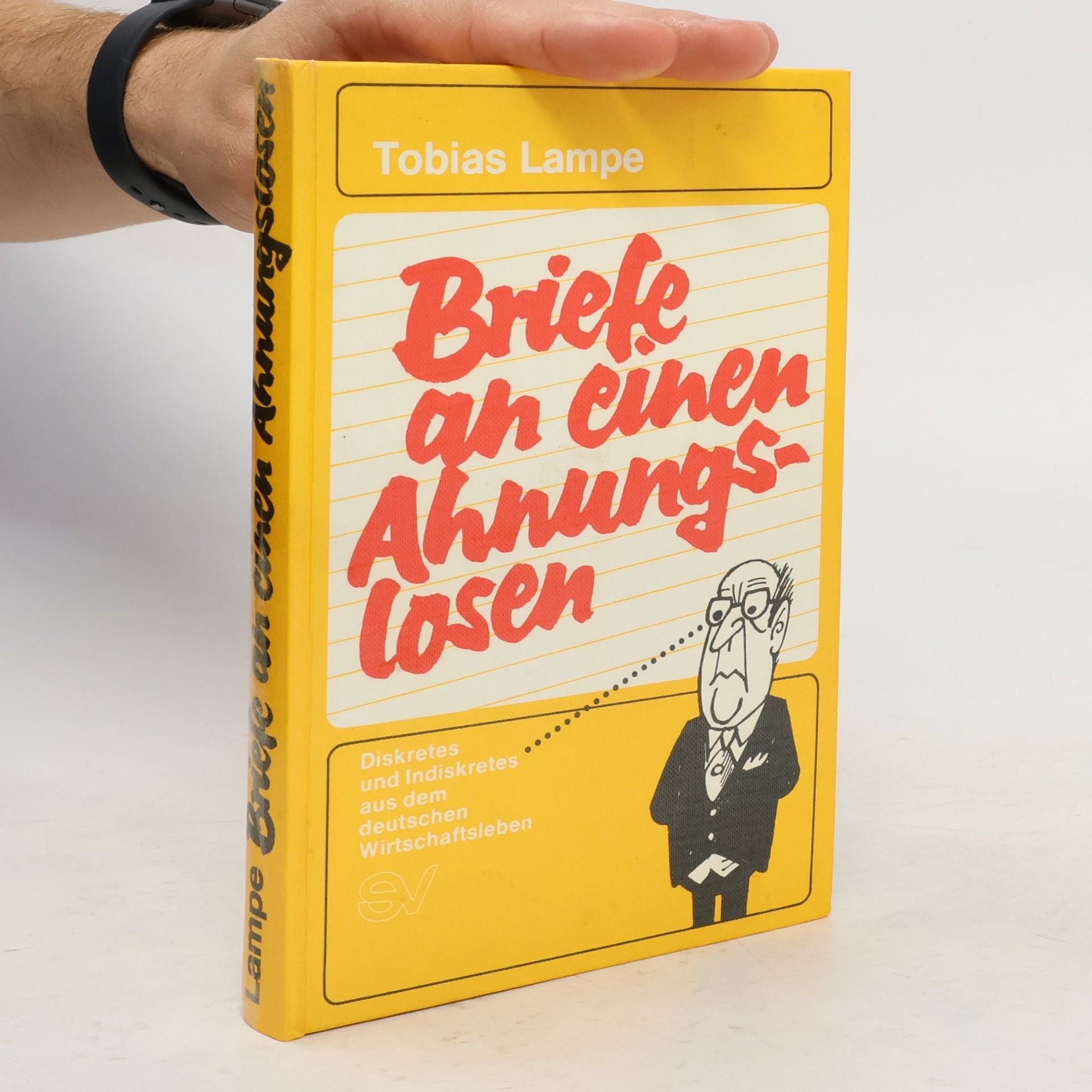 Tobias Lampe Briefe an einen Ahnungslosen