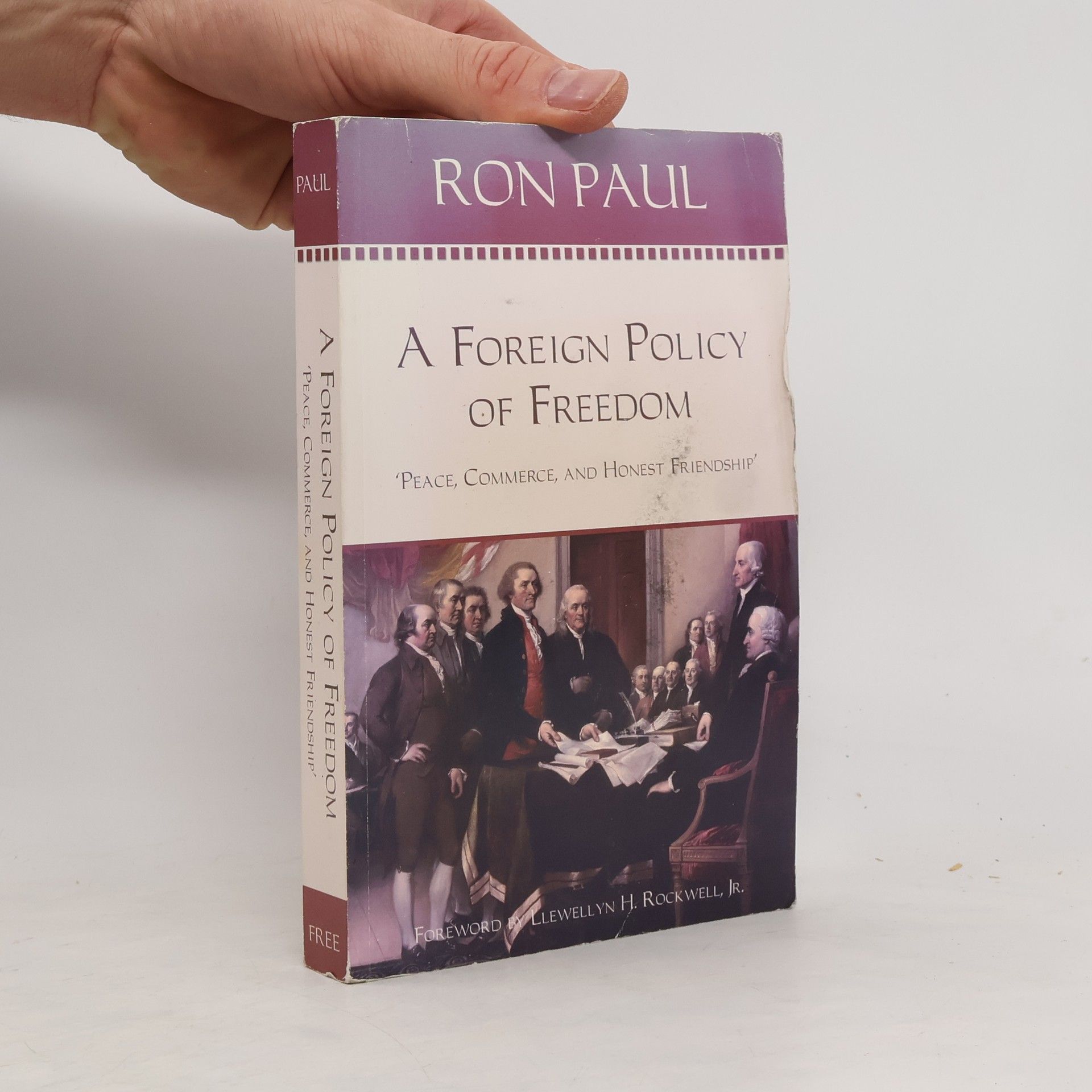 Ron Paul A Foreign Policy of Freedom