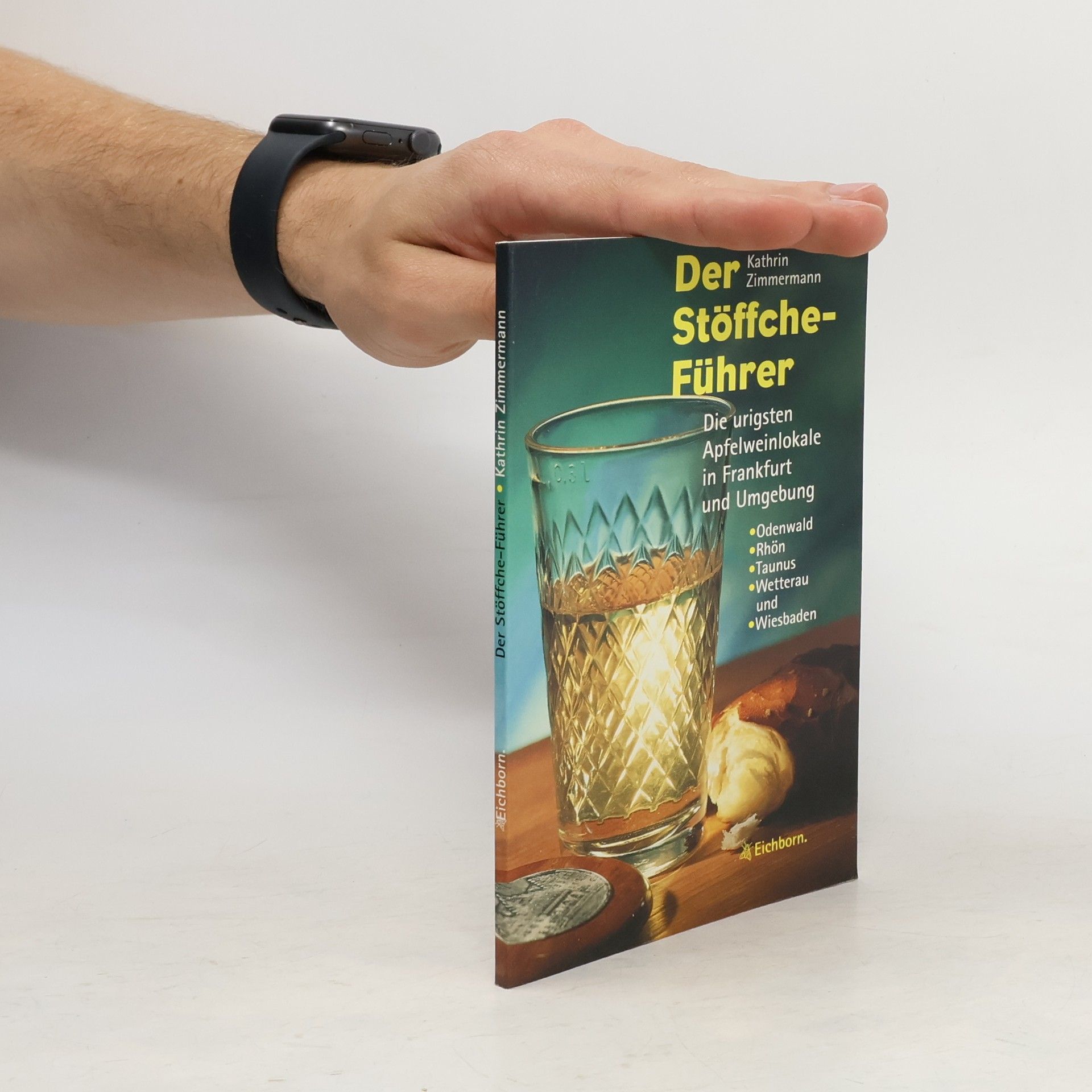 Kathrin Zimmermann Der Stöffche-Führer