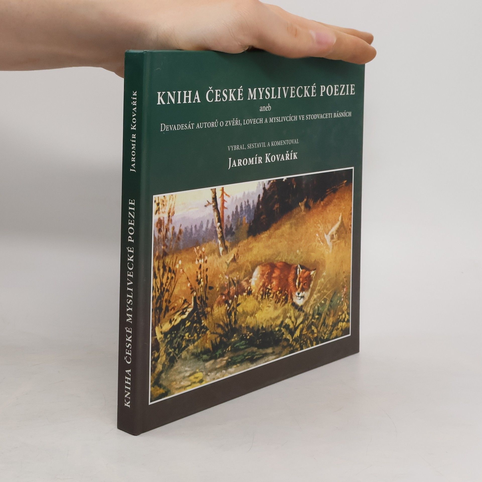 Jaromír Kovařík Kniha české myslivecké poezie