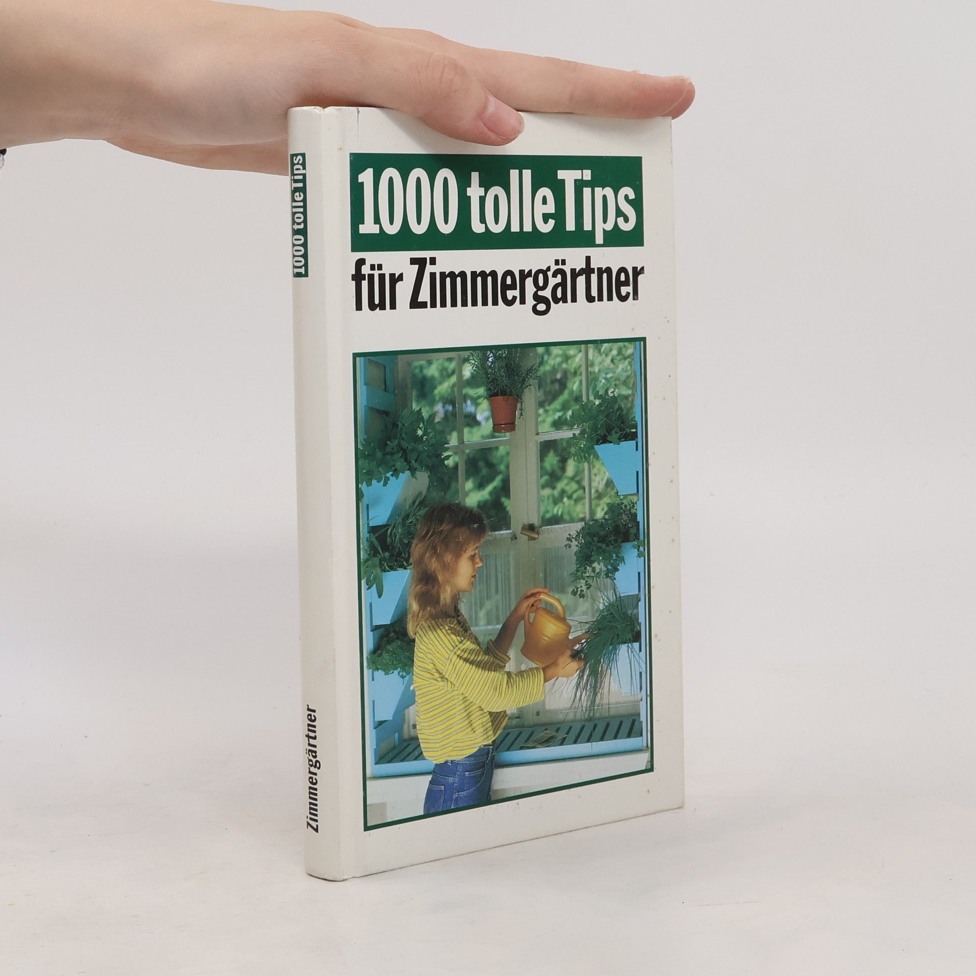 kolektiv 1000 tolle Tips für Zimmergärtner