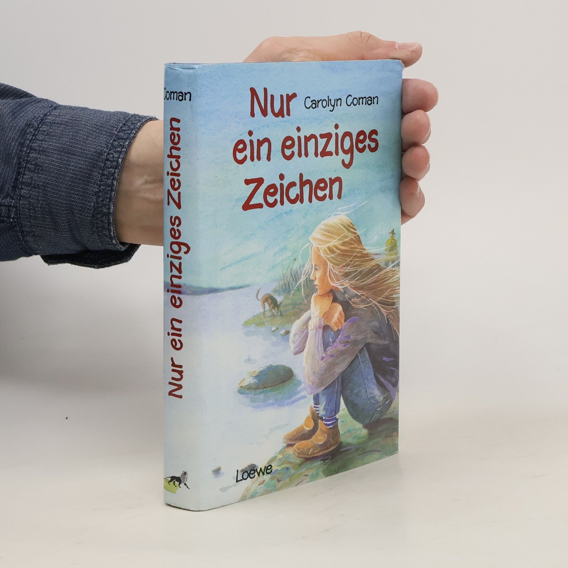 Carolyn Coman Nur ein einziges Zeichen
