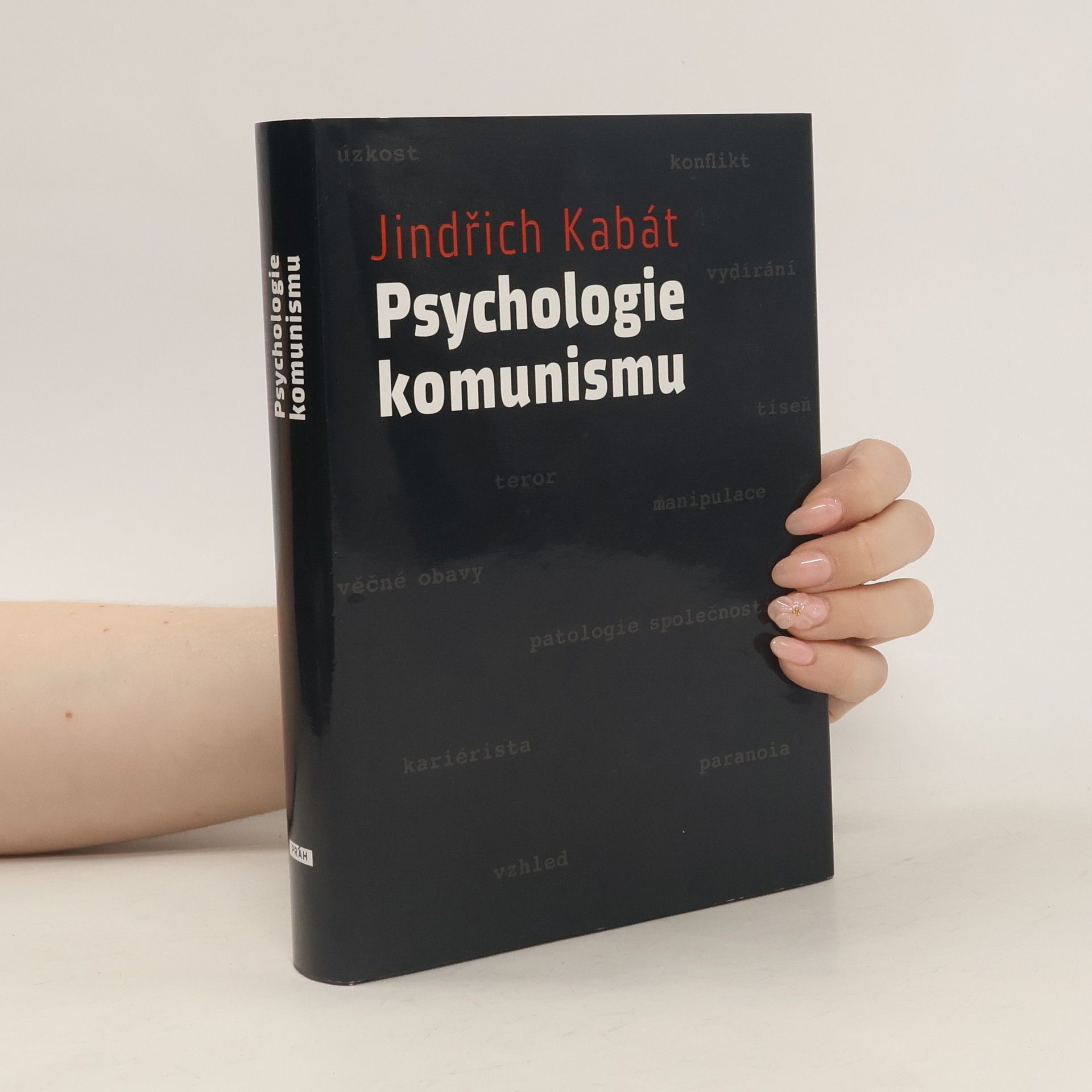 Jindřich Kabát Psychologie komunismu
