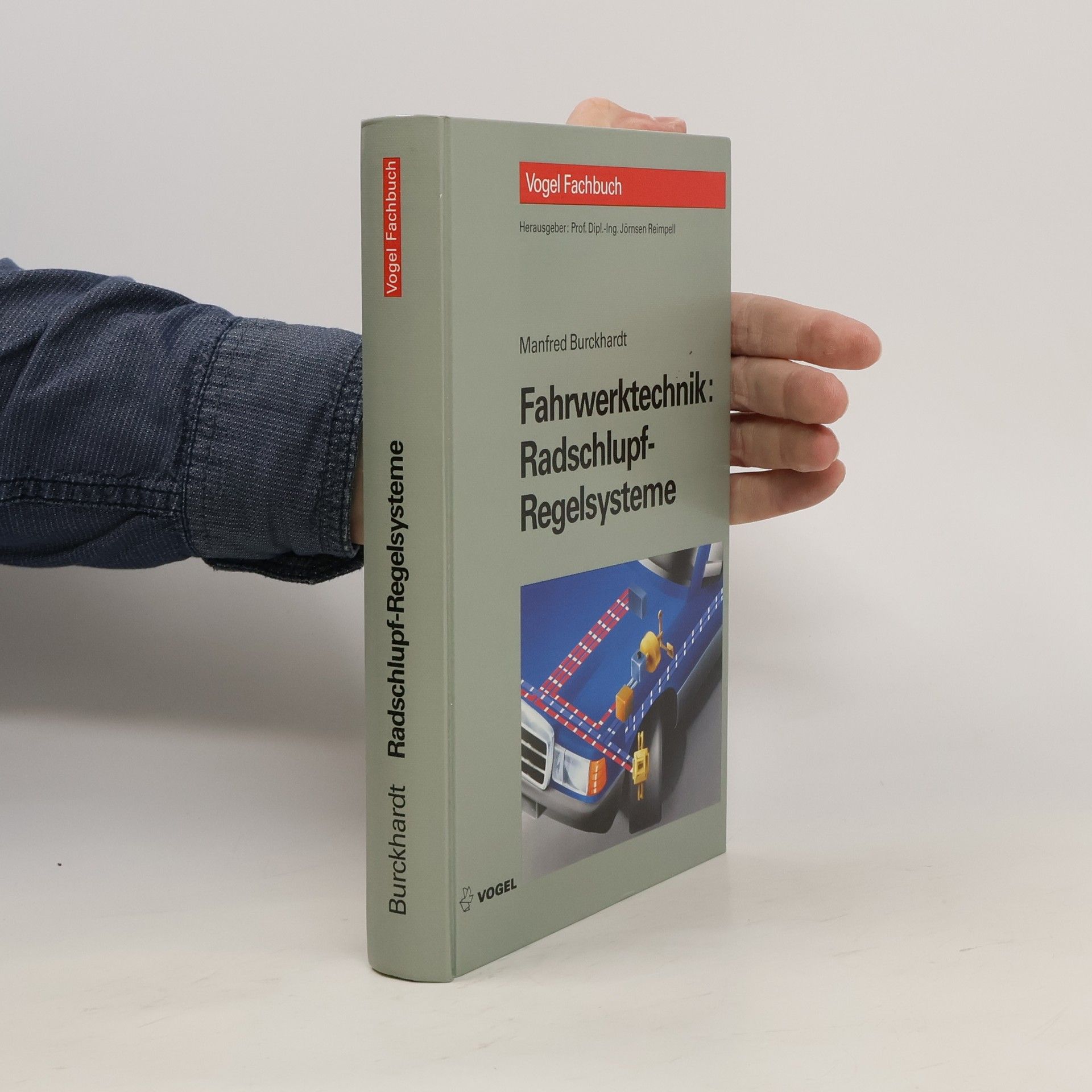 Manfred Burckhardt Fahrwerktechnik. Radschlupf-Regelsysteme