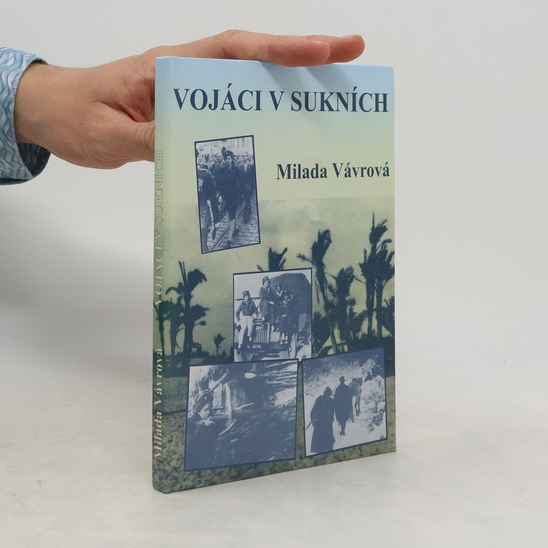 Milada Vávrová Vojáci v sukních