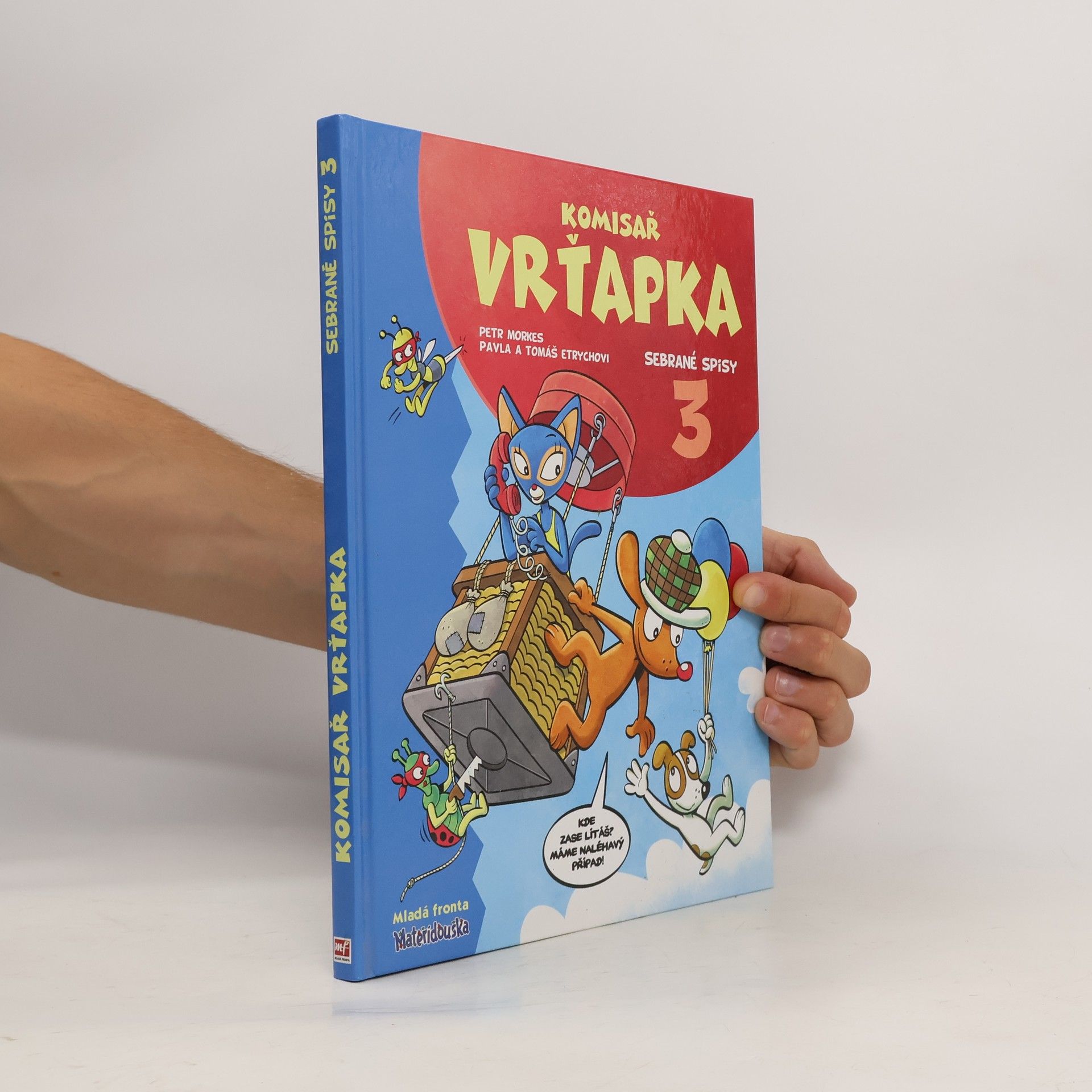 Petr Morkes Komisař Vrťapka. Sebrané spisy III.