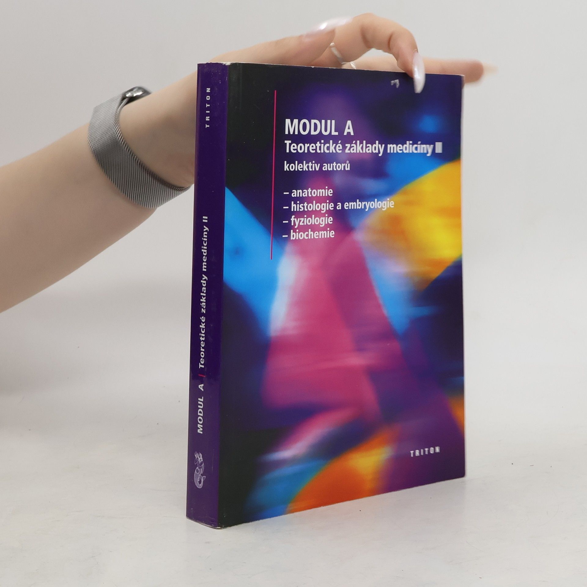 Lucie Šmídková Modul A. Teoretické základy medicíny, II. díl