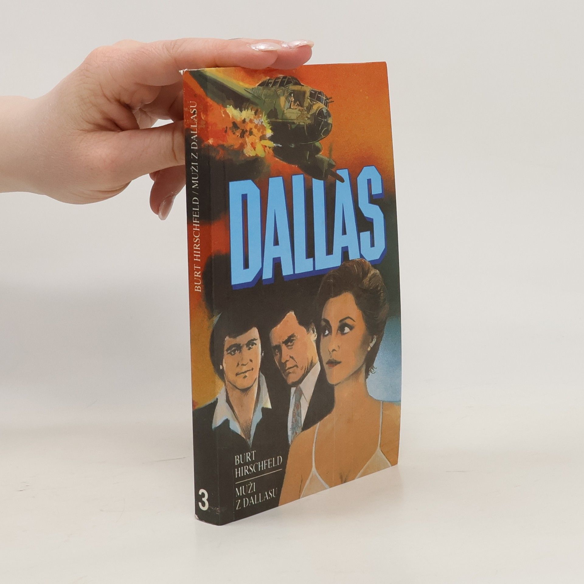 Burt Hirschfeld Muži z Dallasu