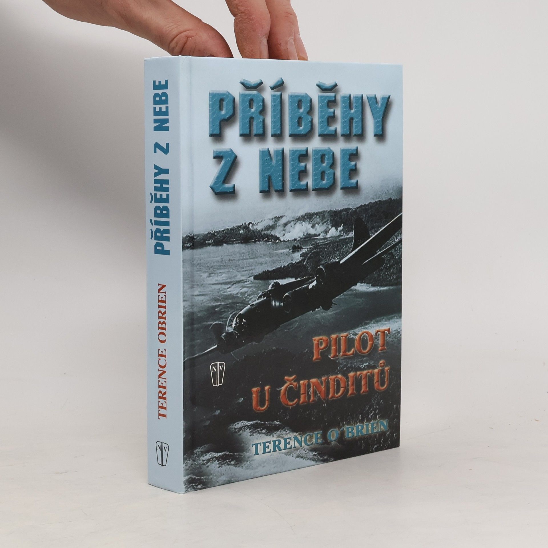 Terence O. Brien Příběhy z nebe: pilot u Činditů