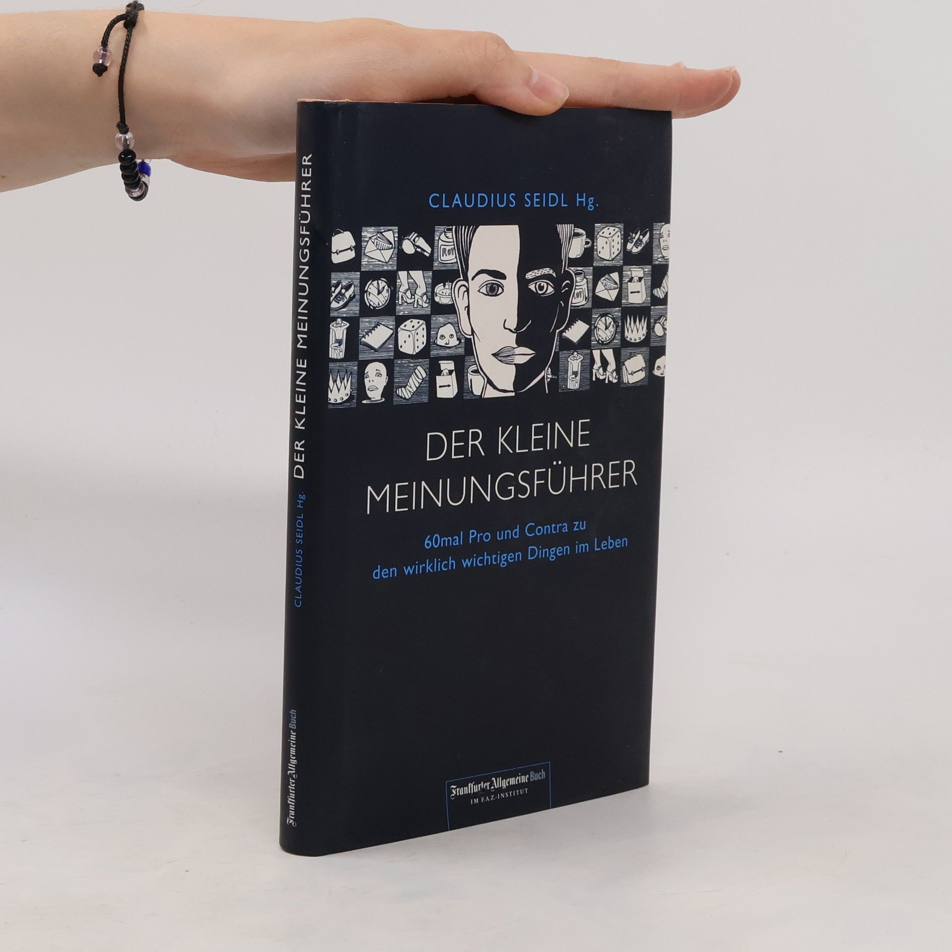 Claudius Seidl Der kleine Meinungsführer