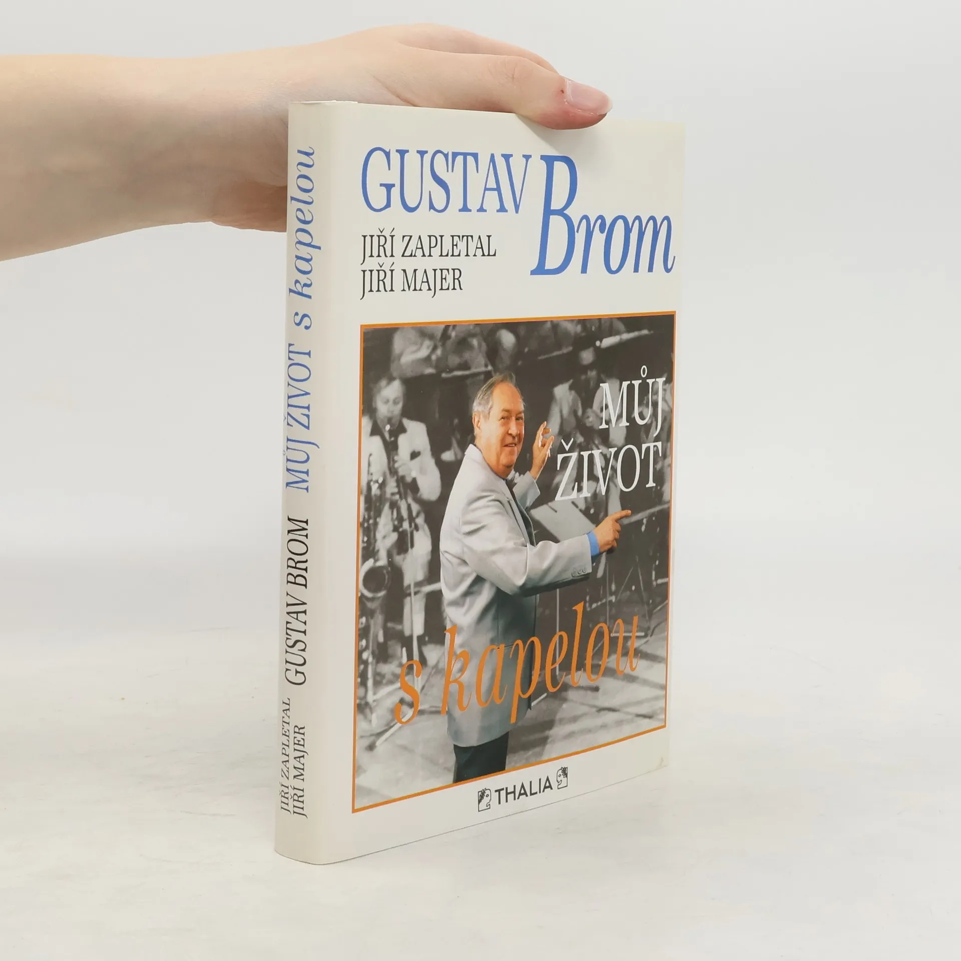 Gustav Brom. Můj život s kapelou | Book | Gustav Brom | CS