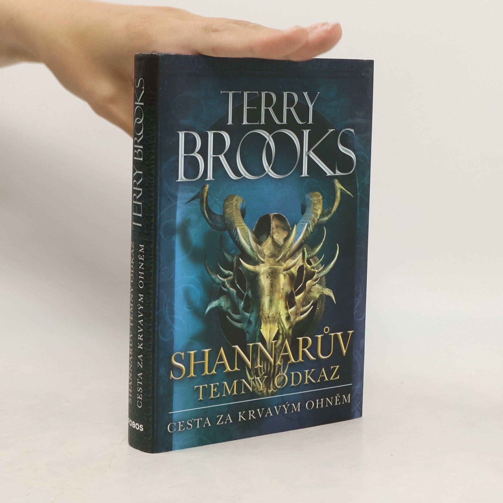 Terry Brooks Shannarův temný odkaz. Cesta za krvavým ohněm
