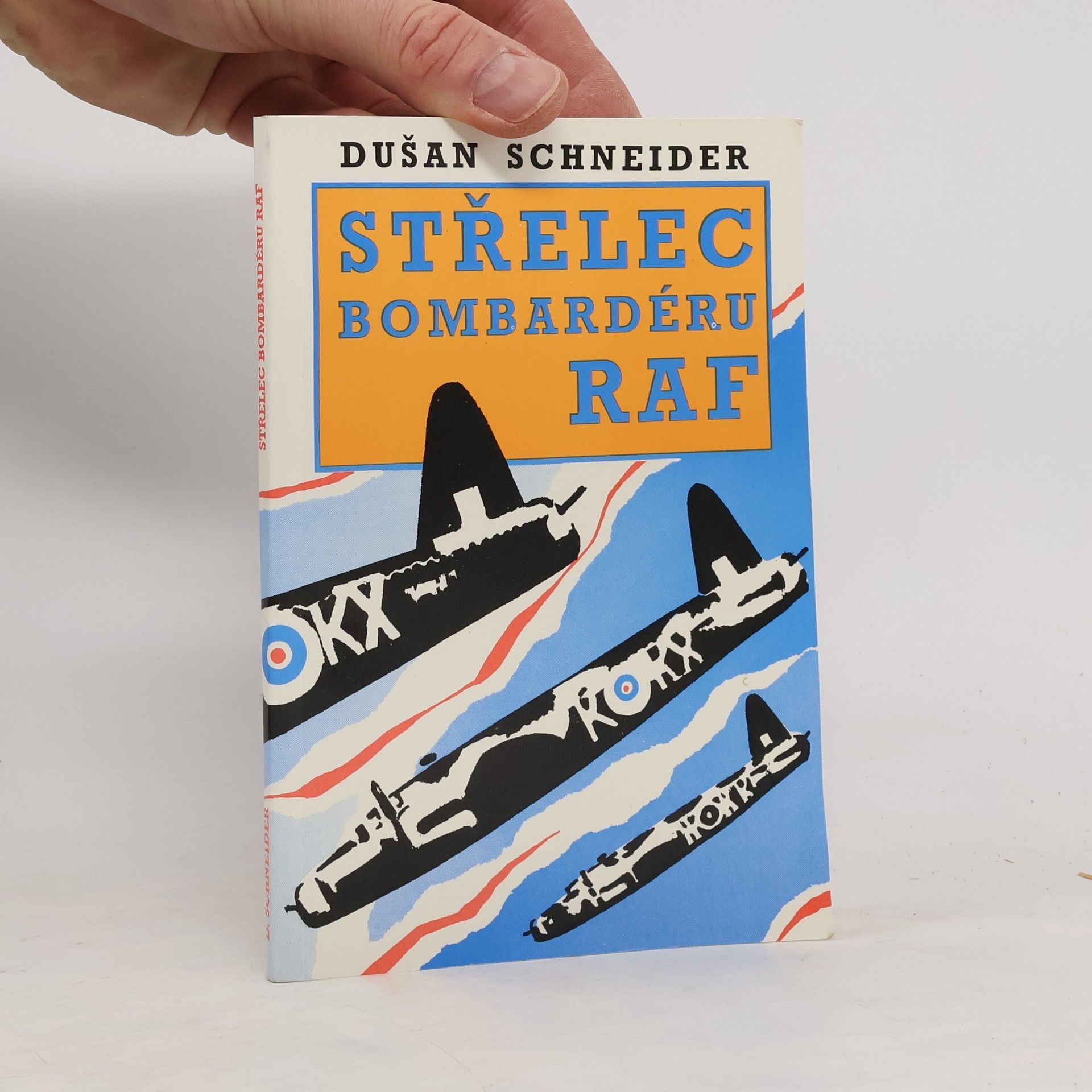 Dušan Schneider Střelec bombardéru RAF