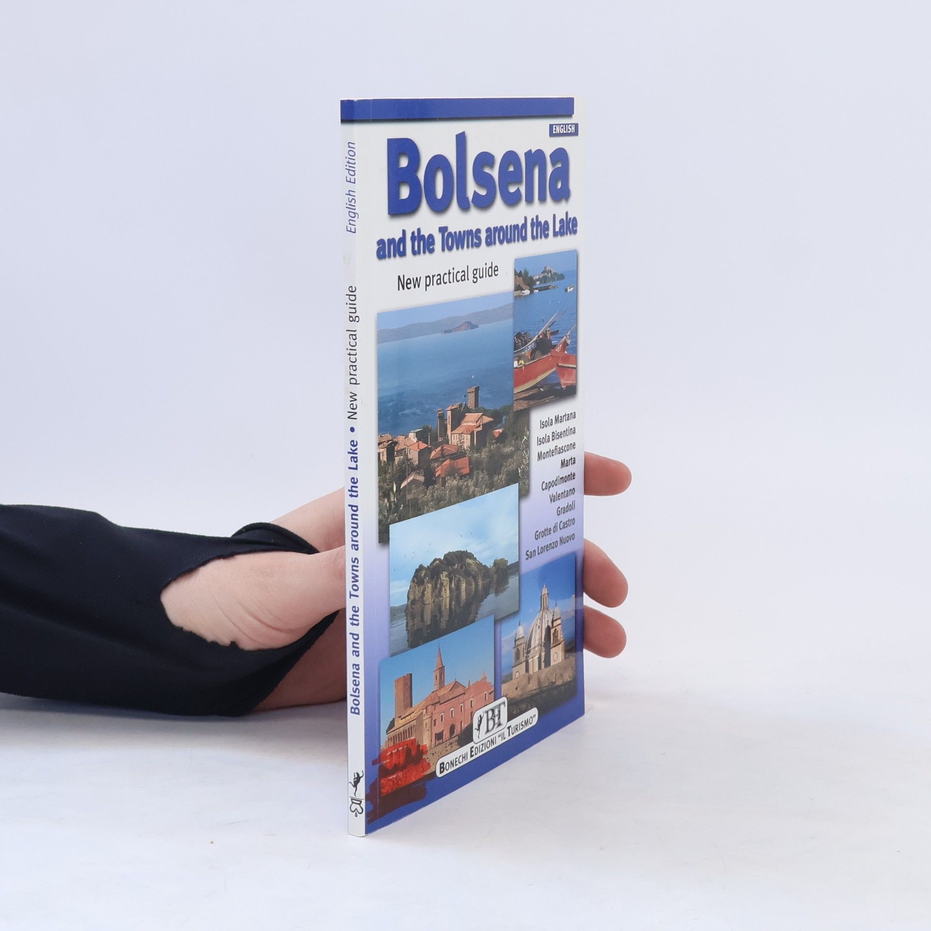 Antonietta Puri Bolsena and the Towns around the Lake