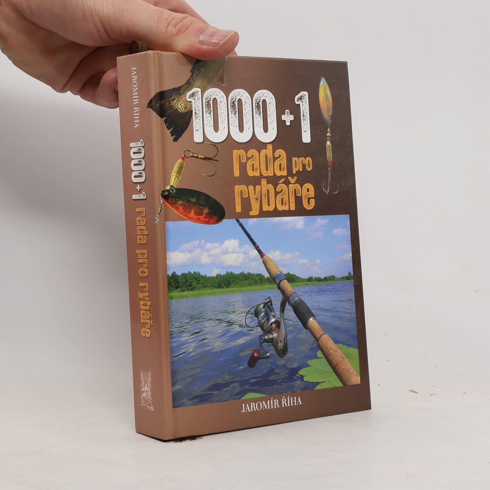 Jaromír Říha 1000+1 rada pro rybáře