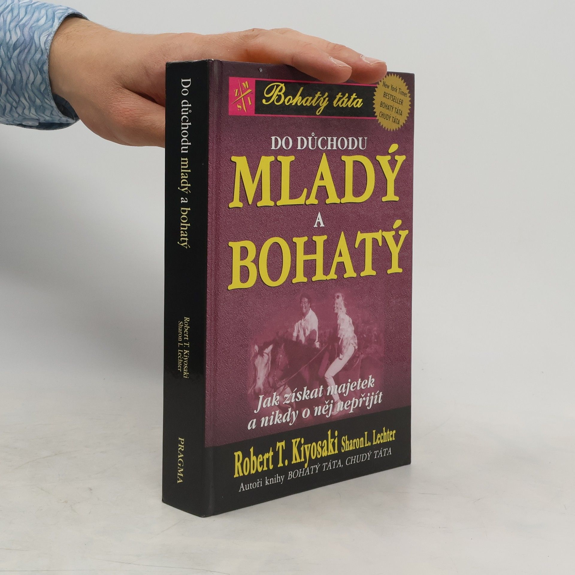 Robert Kiyosaki Do důchodu mladý a bohatý