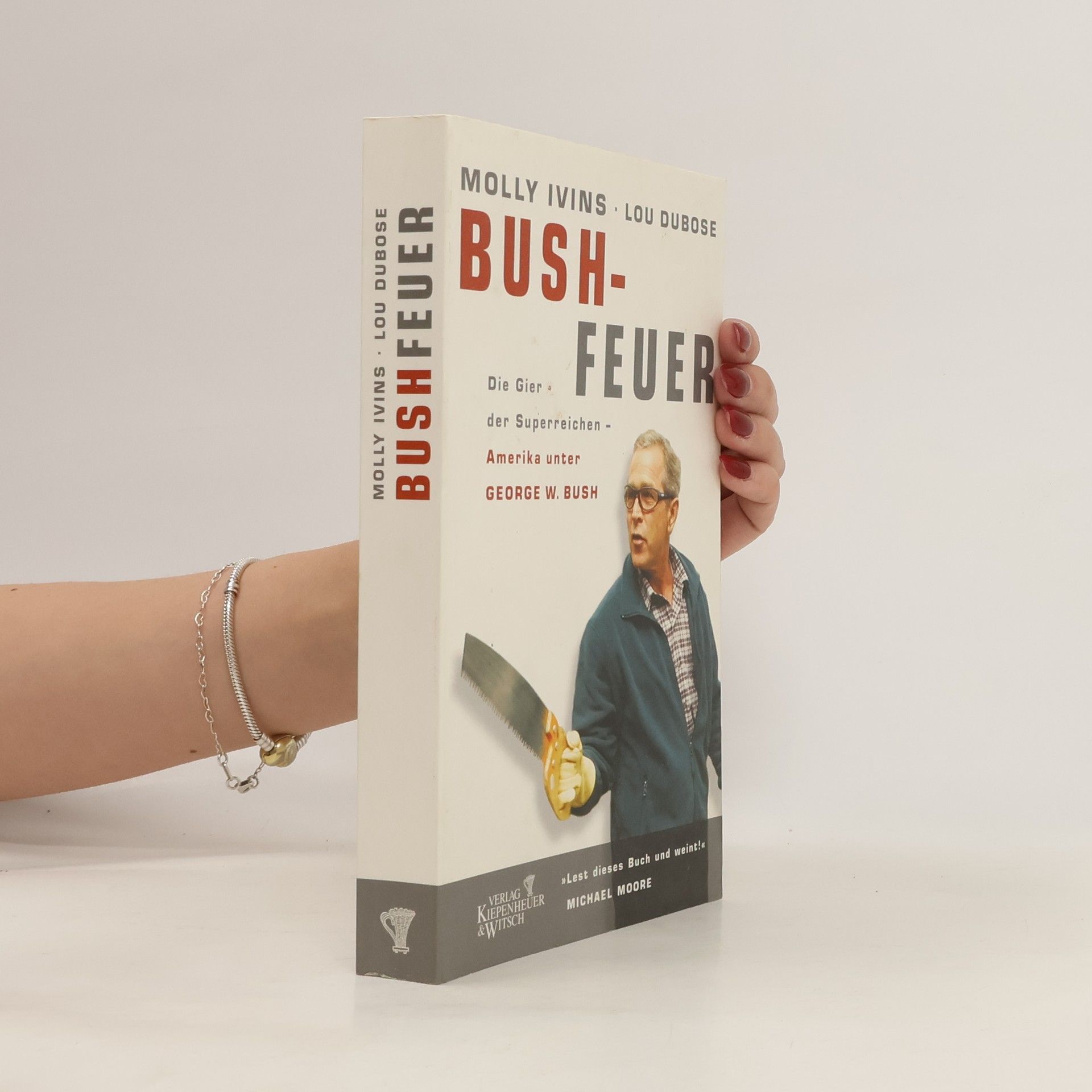 Molly Ivins Bushfeuer