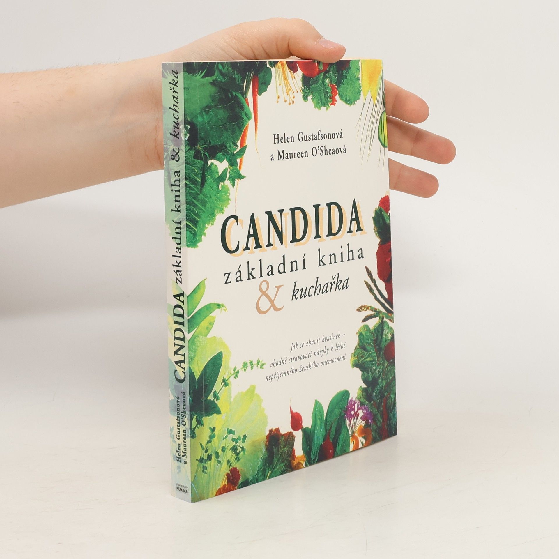 Helen Gustafson Candida. Základní kniha a kuchařka