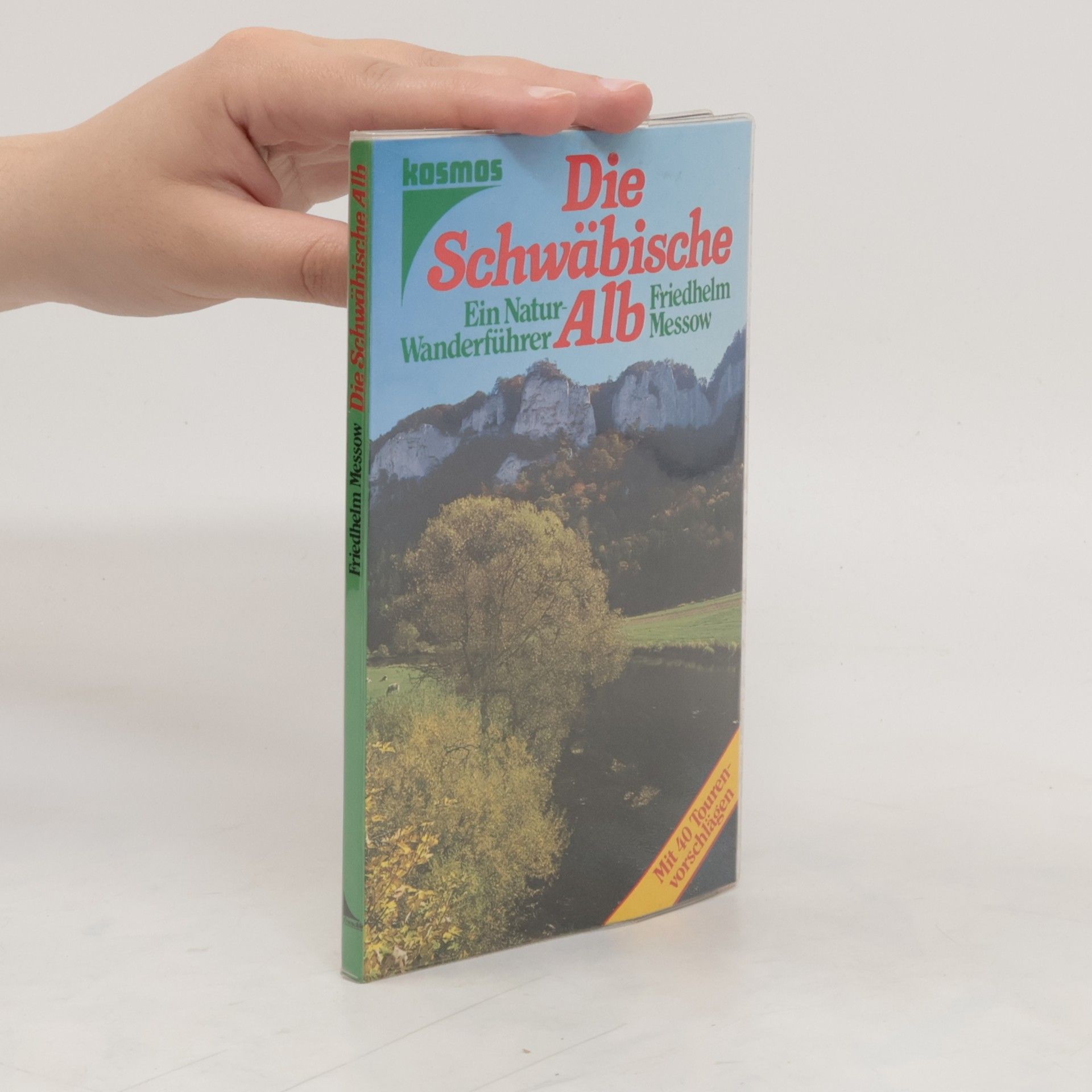 Friedhelm Messow Die Schwäbische Alb