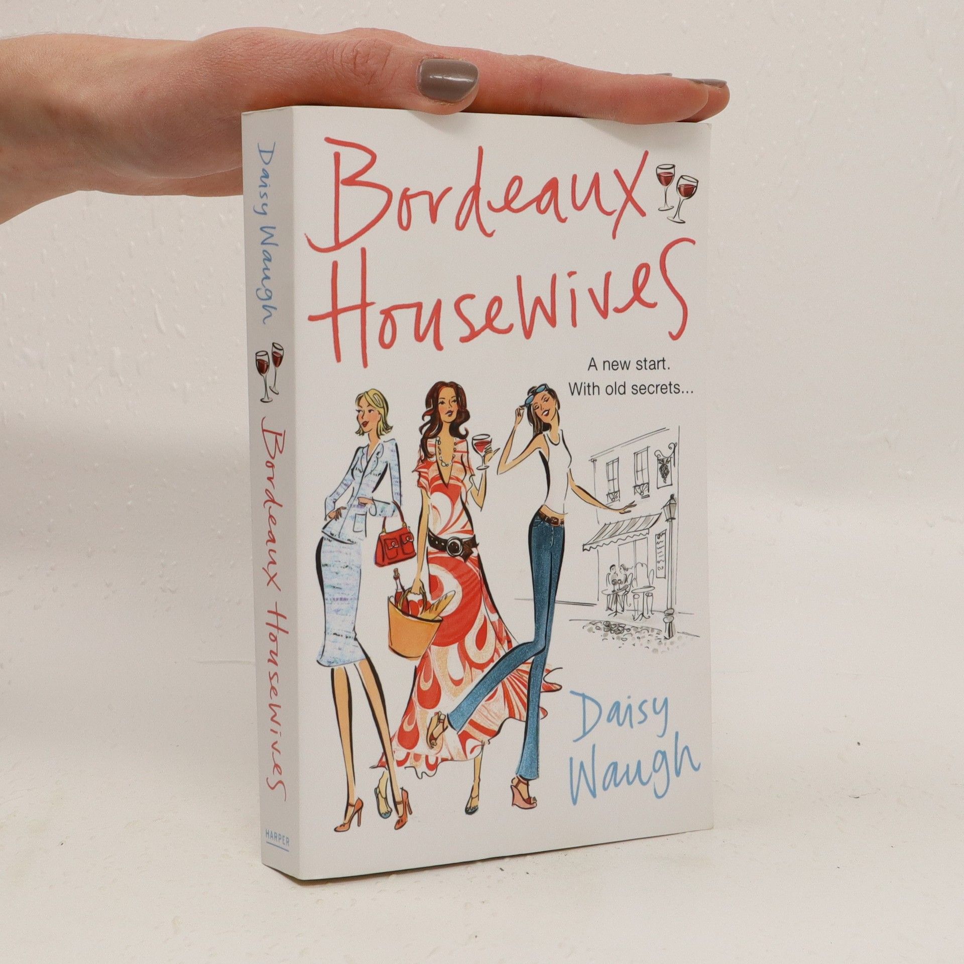 Daisy Waugh Bordeaux housewives