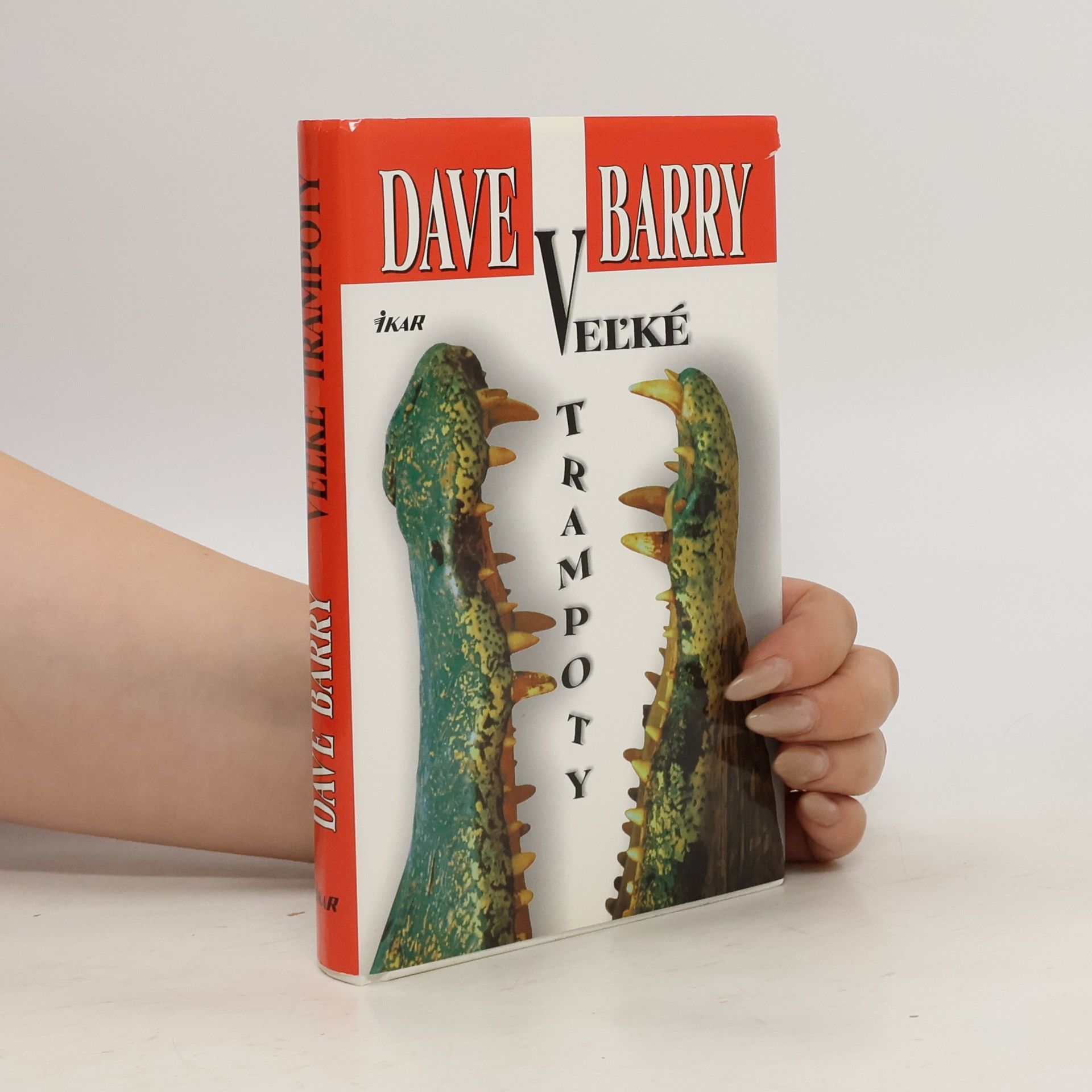 Dave Barry Veľké trampoty