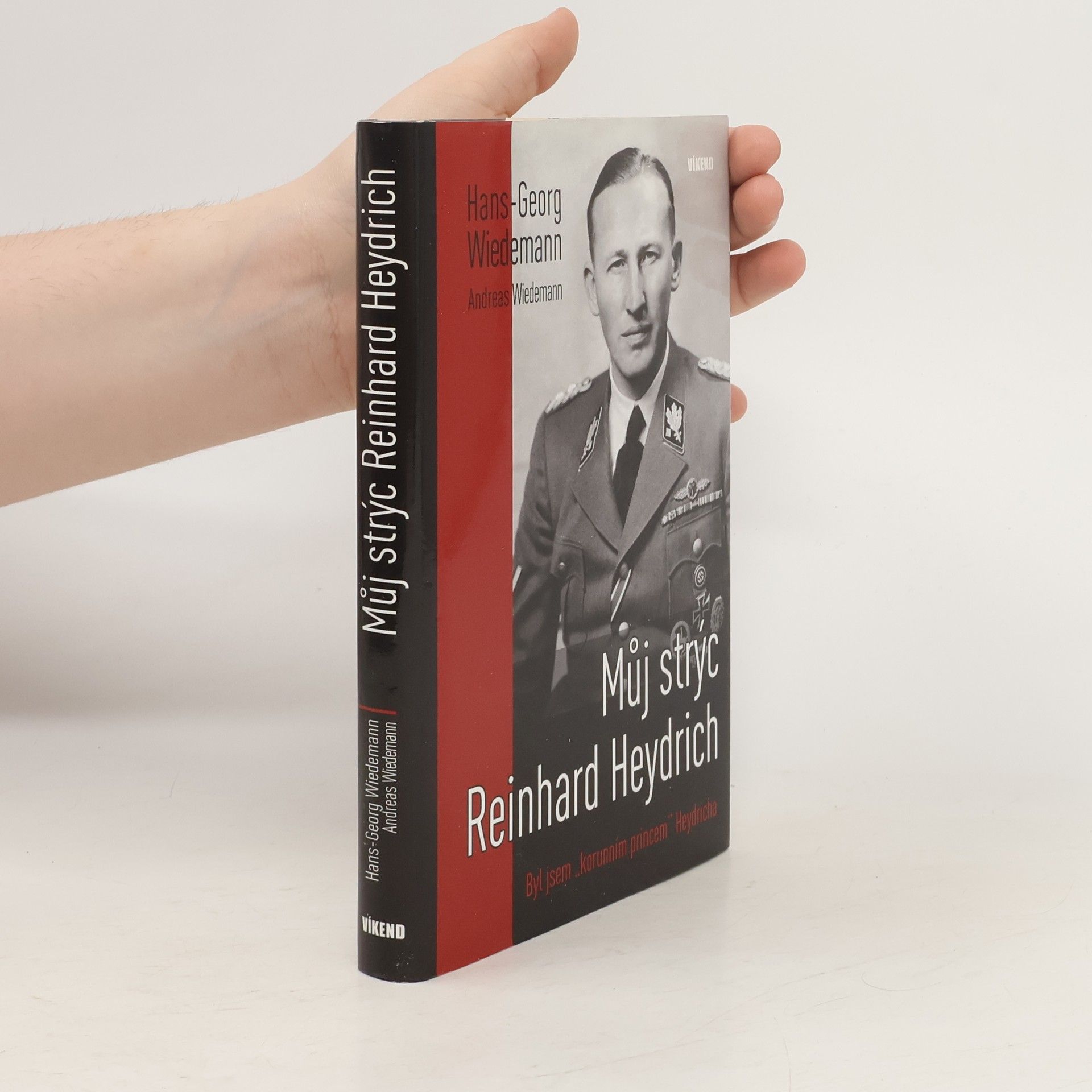 Hans-Georg Wiedemann Můj strýc Reinhard Heydrich. Byl jsem "korunním princem" Heydricha