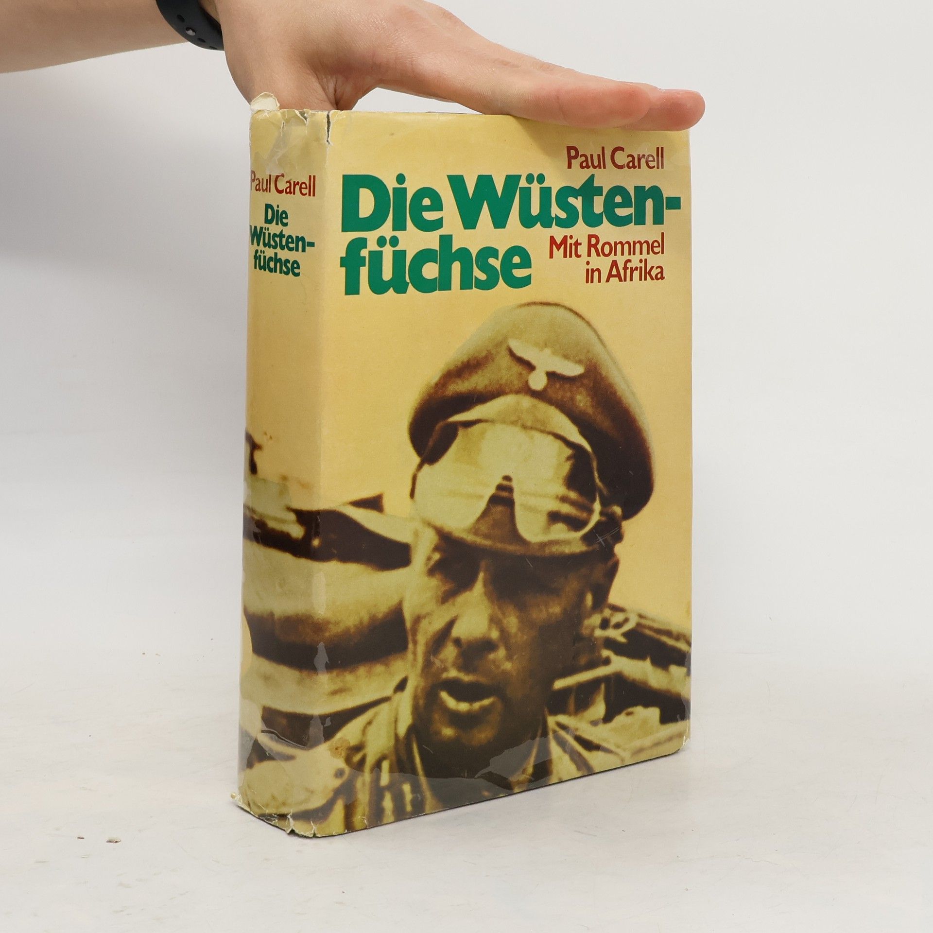 Paul Carell Die Wüstenfüchse