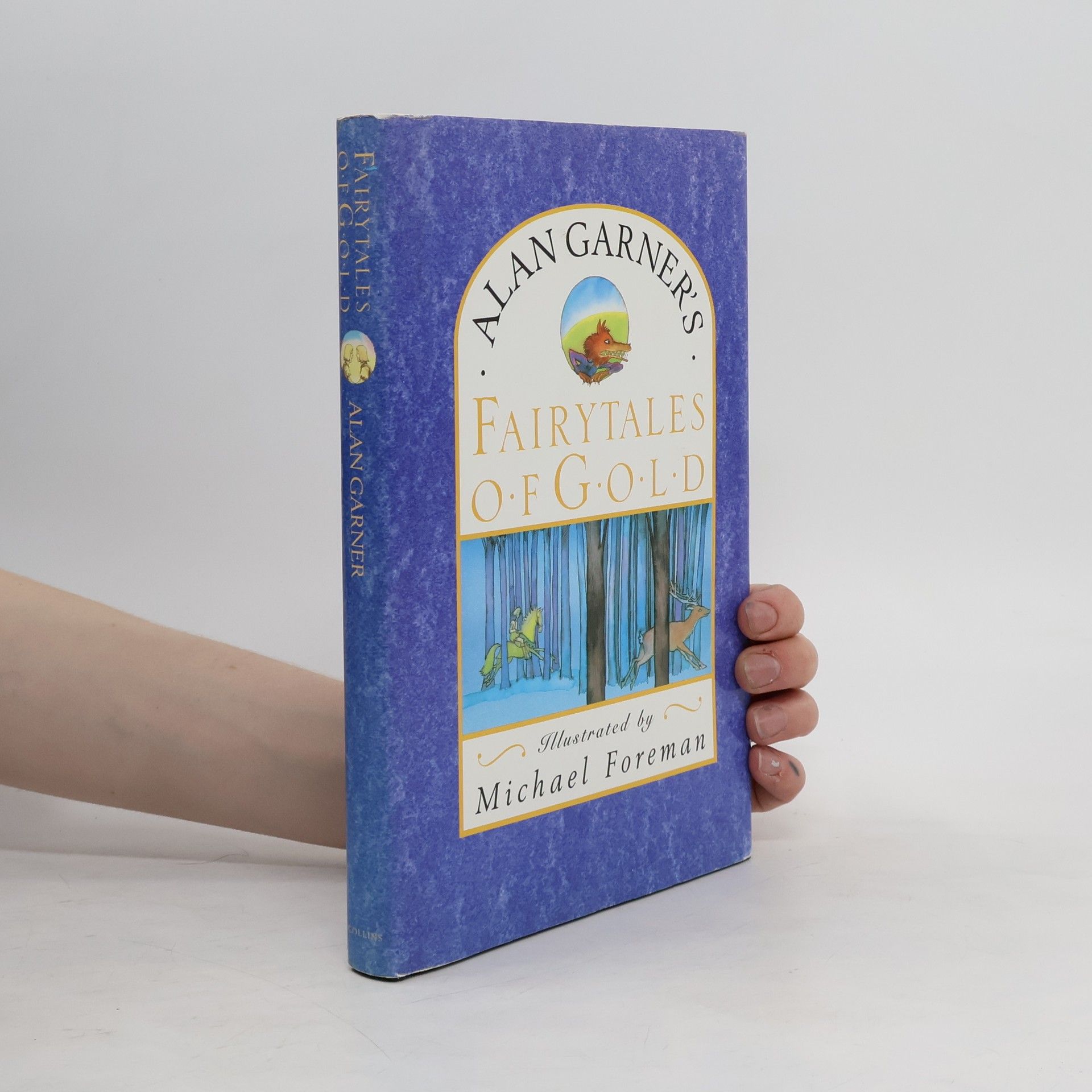 Michael Foreman Alan Garner's Fairytales of Gold